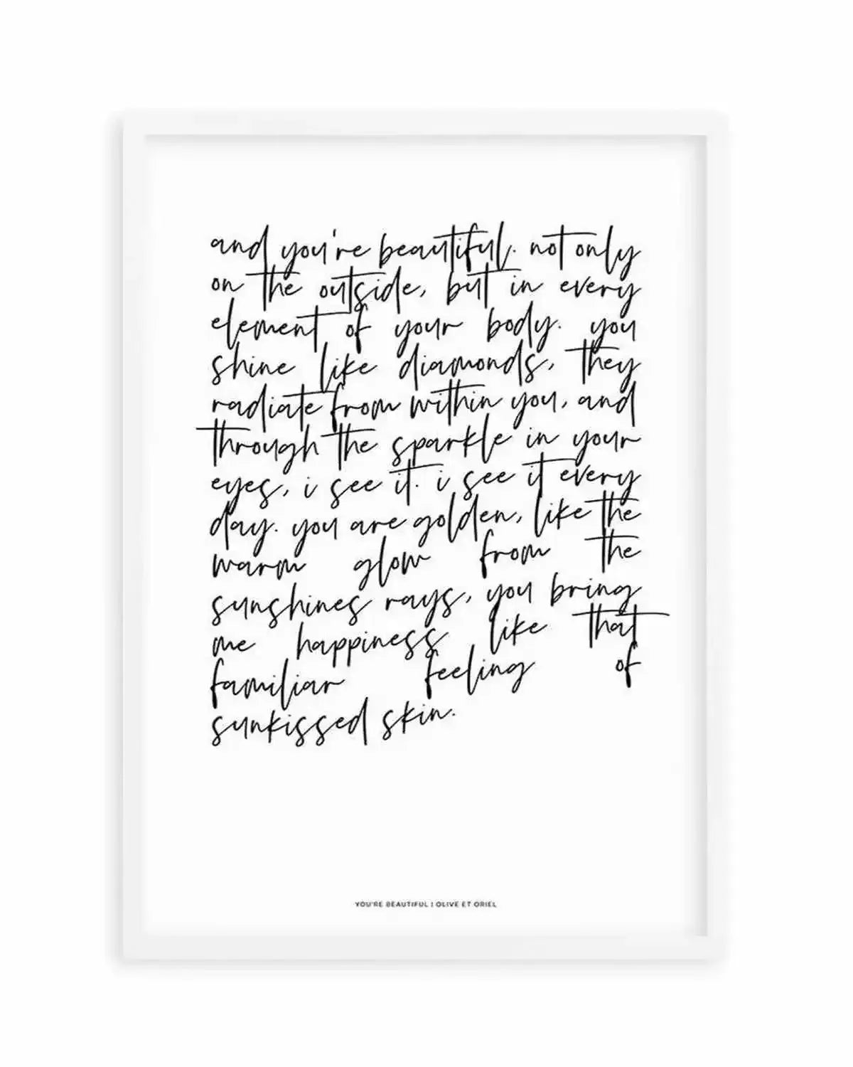 You're Beautiful Poem Art Print from Olive et Oriel where you can shop wallpaper and artworks online