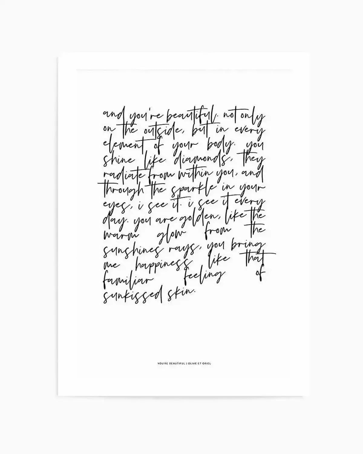 You're Beautiful Poem Art Print from Olive et Oriel where you can shop wallpaper and artworks online