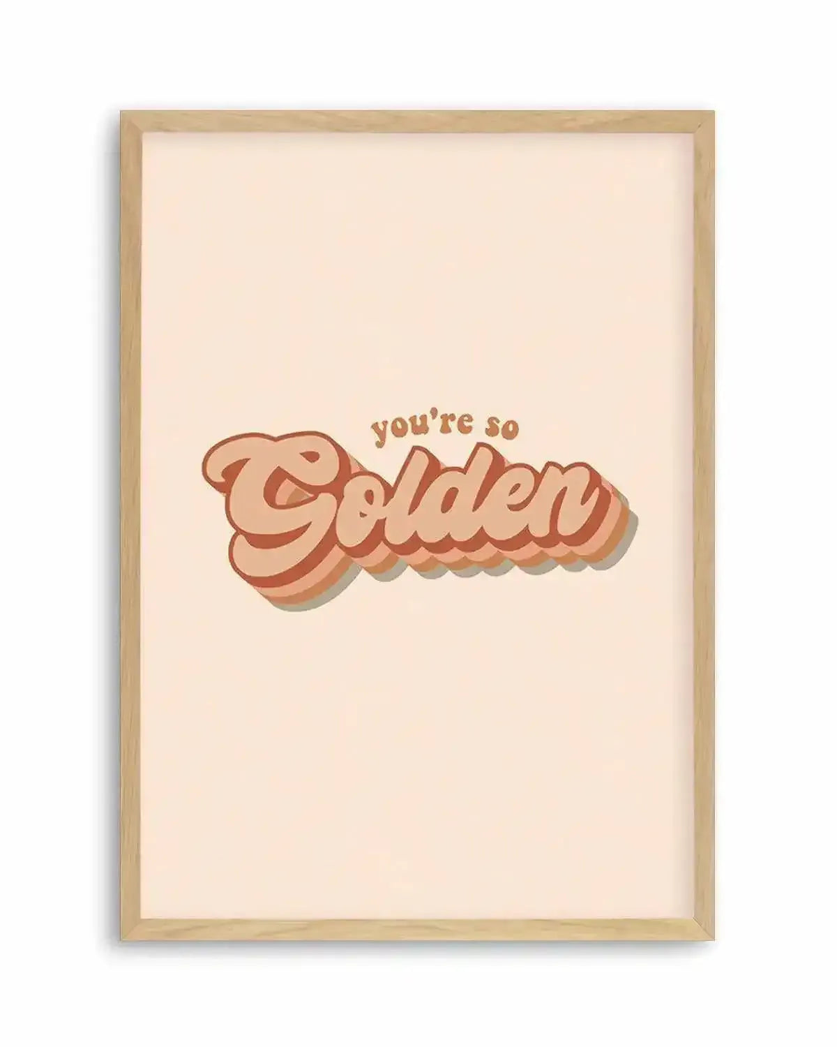 You're So Golden Art Print from Olive et Oriel where you can shop wallpaper and artworks online