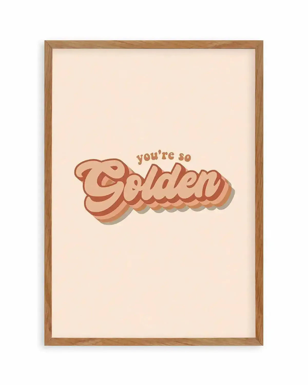 You're So Golden Art Print from Olive et Oriel where you can shop wallpaper and artworks online