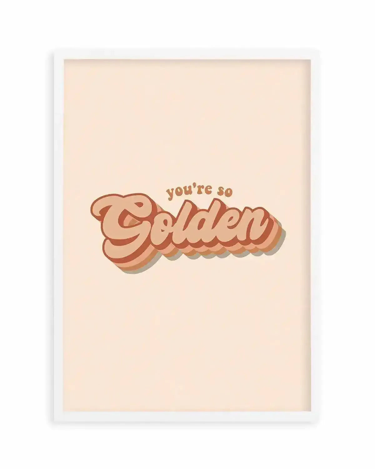 You're So Golden Art Print from Olive et Oriel where you can shop wallpaper and artworks online