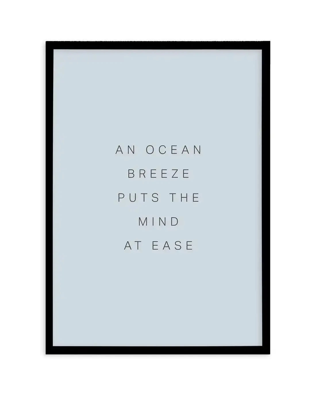 An Ocean Breeze Art Print-PRINT-Olive et Oriel-Olive et Oriel-A5 | 5.8" x 8.3" | 14.8 x 21cm-Black-With White Border-Buy-Australian-Art-Prints-Online-with-Olive-et-Oriel-Your-Artwork-Specialists-Austrailia-Decorate-With-Coastal-Photo-Wall-Art-Prints-From-Our-Beach-House-Artwork-Collection-Fine-Poster-and-Framed-Artwork