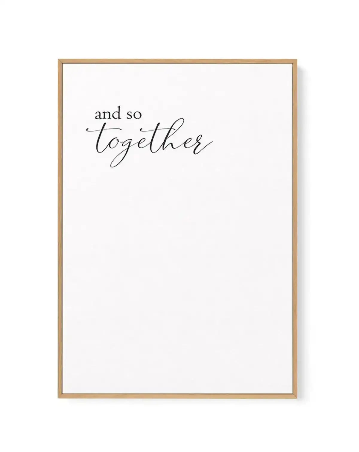 And So Together... | Framed Canvas-CANVAS-You can shop wall art online with Olive et Oriel for everything from abstract art to fun kids wall art. Our beautiful modern art prints and canvas art are available from large canvas prints to wall art paintings and our proudly Australian artwork collection offers only the highest quality framed large wall art and canvas art Australia - You can buy fashion photography prints or Hampton print posters and paintings on canvas from Olive et Oriel and have th