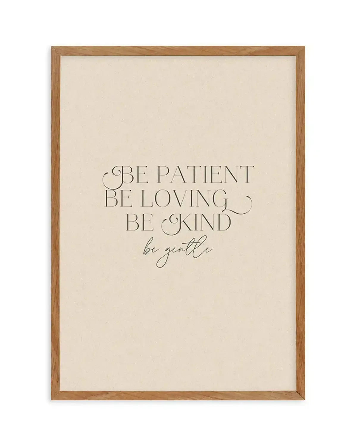 Be Patient Art Print-PRINT-Olive et Oriel-Olive et Oriel-50x70 cm | 19.6" x 27.5"-Walnut-With White Border-Buy-Australian-Art-Prints-Online-with-Olive-et-Oriel-Your-Artwork-Specialists-Austrailia-Decorate-With-Coastal-Photo-Wall-Art-Prints-From-Our-Beach-House-Artwork-Collection-Fine-Poster-and-Framed-Artwork