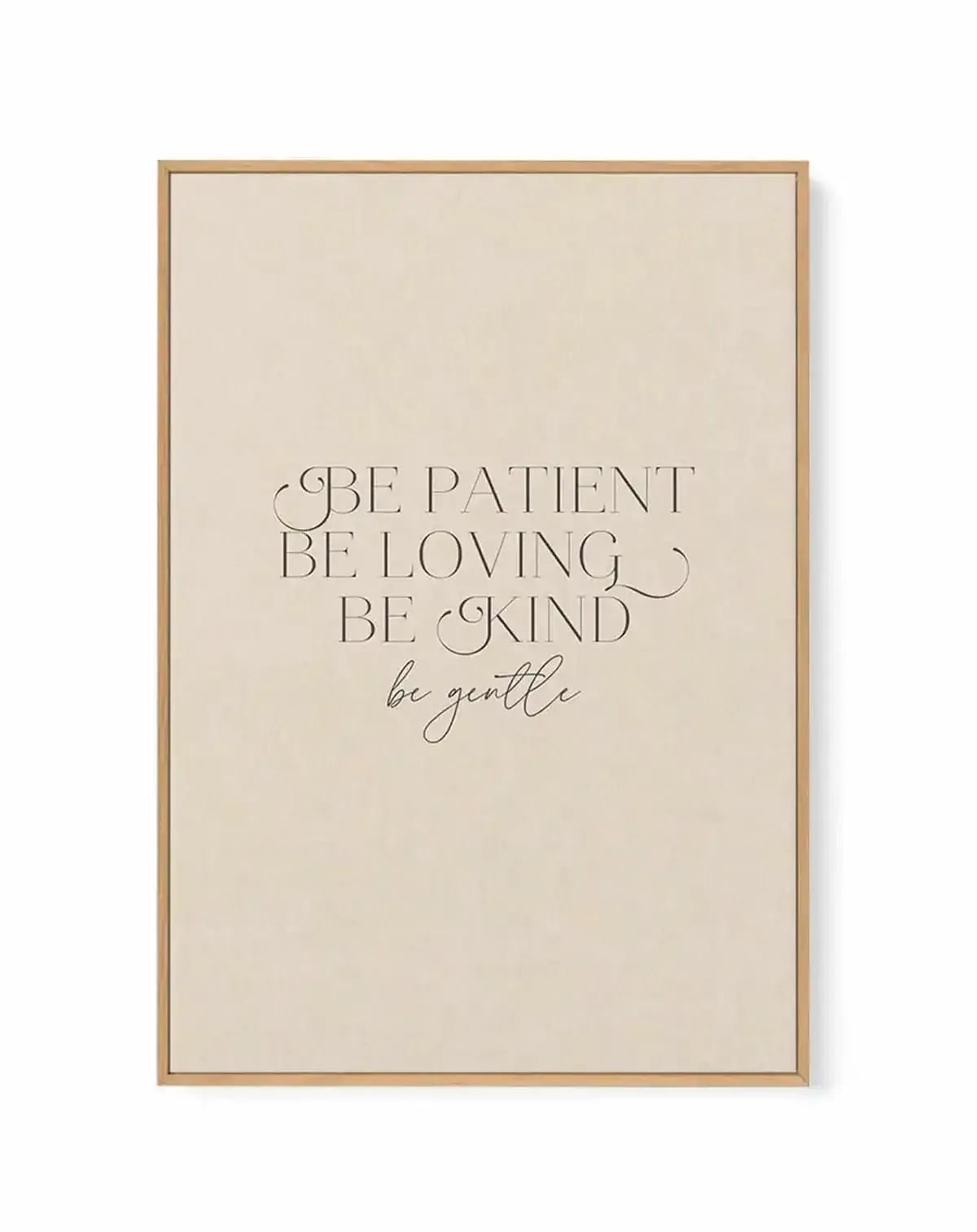 Be Patient | Framed Canvas Art Print from Olive et Oriel where you can shop wallpaper and artworks online