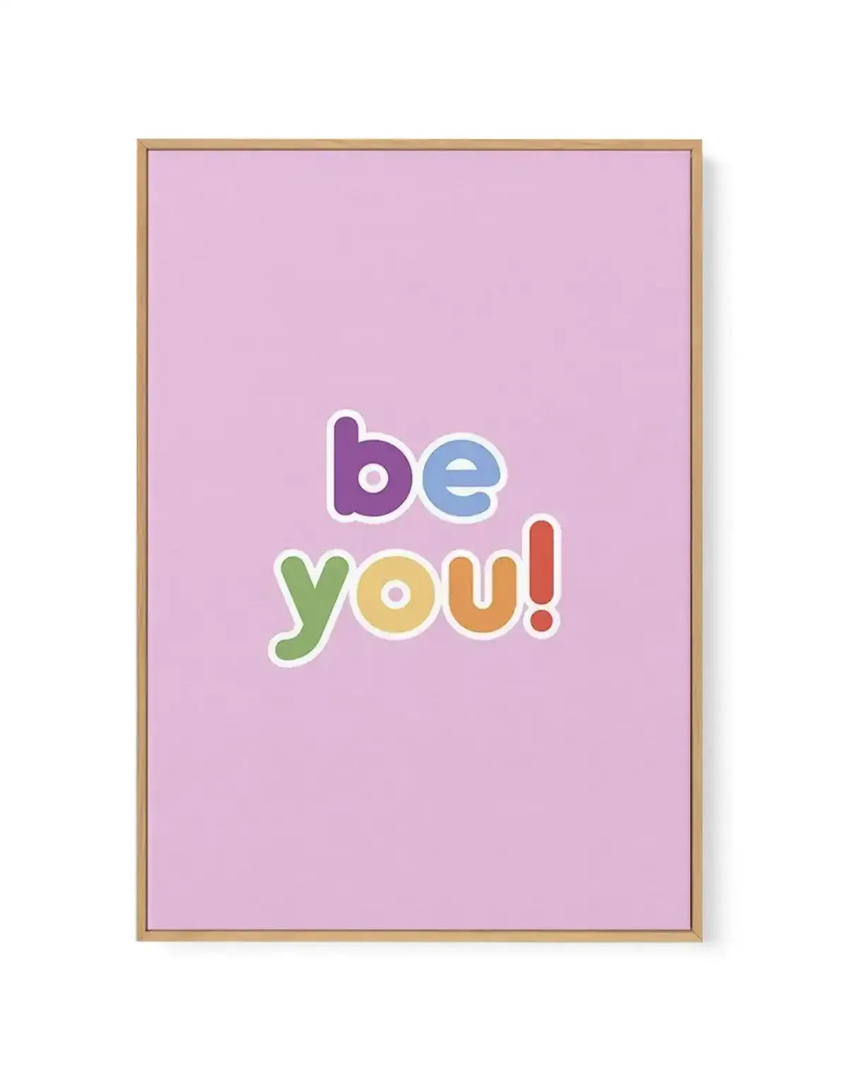 Be You | Framed Canvas-CANVAS-You can shop wall art online with Olive et Oriel for everything from abstract art to fun kids wall art. Our beautiful modern art prints and canvas art are available from large canvas prints to wall art paintings and our proudly Australian artwork collection offers only the highest quality framed large wall art and canvas art Australia - You can buy fashion photography prints or Hampton print posters and paintings on canvas from Olive et Oriel and have them delivered