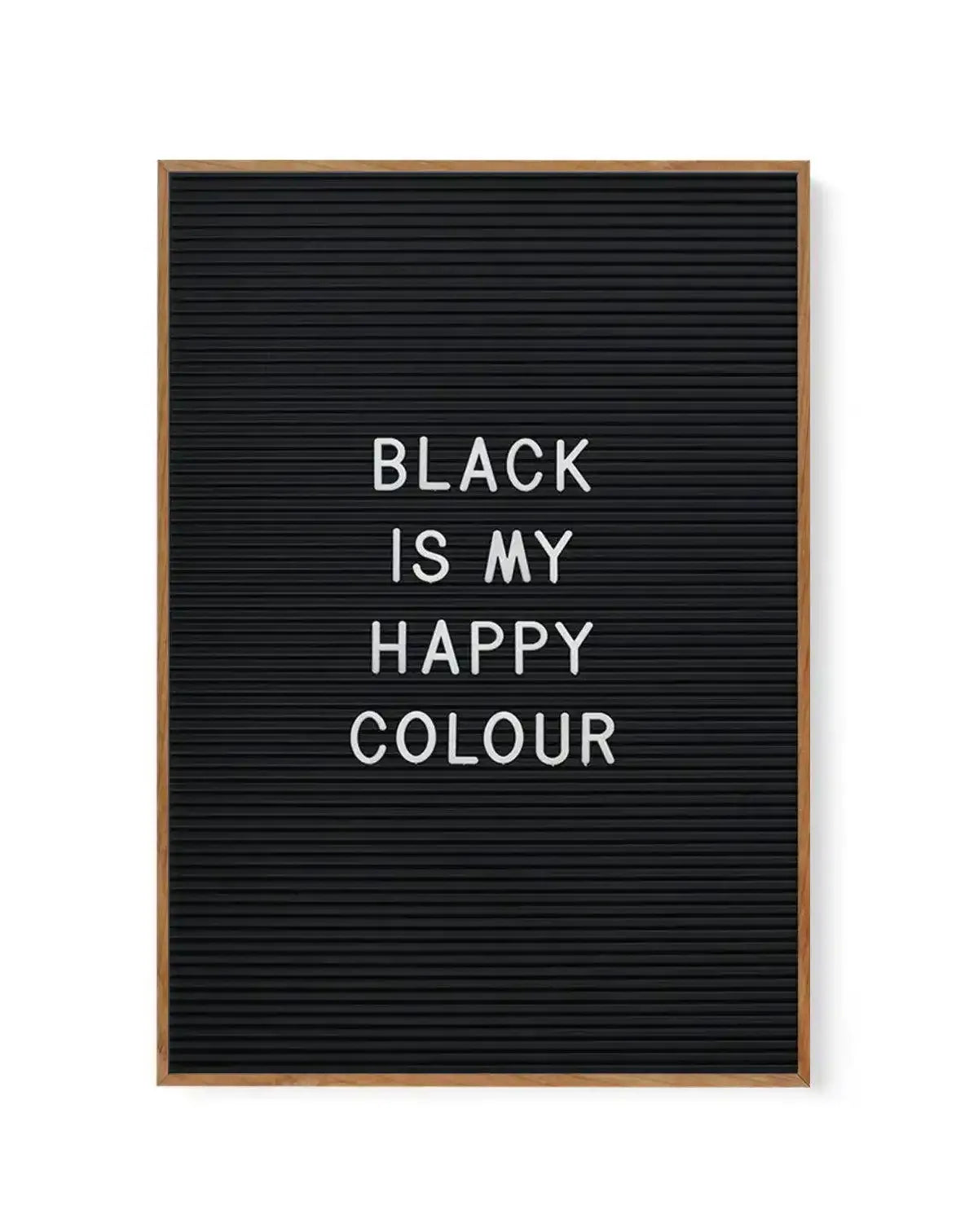 Black Is My Happy Colour | Framed Canvas-CANVAS-You can shop wall art online with Olive et Oriel for everything from abstract art to fun kids wall art. Our beautiful modern art prints and canvas art are available from large canvas prints to wall art paintings and our proudly Australian artwork collection offers only the highest quality framed large wall art and canvas art Australia - You can buy fashion photography prints or Hampton print posters and paintings on canvas from Olive et Oriel and h