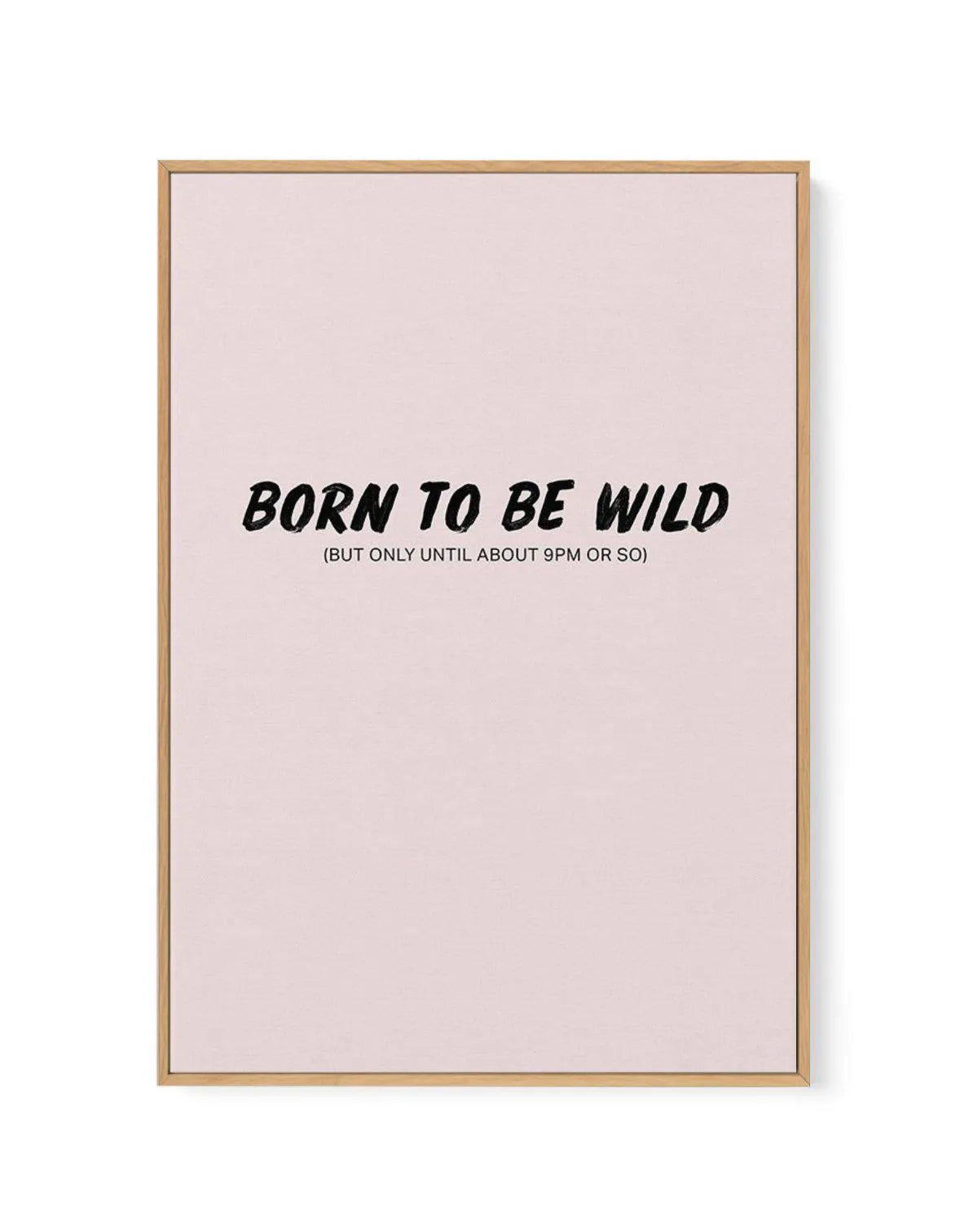 Born To Be Wild | 2 Colour Options | Framed Canvas-CANVAS-You can shop wall art online with Olive et Oriel for everything from abstract art to fun kids wall art. Our beautiful modern art prints and canvas art are available from large canvas prints to wall art paintings and our proudly Australian artwork collection offers only the highest quality framed large wall art and canvas art Australia - You can buy fashion photography prints or Hampton print posters and paintings on canvas from Olive et O