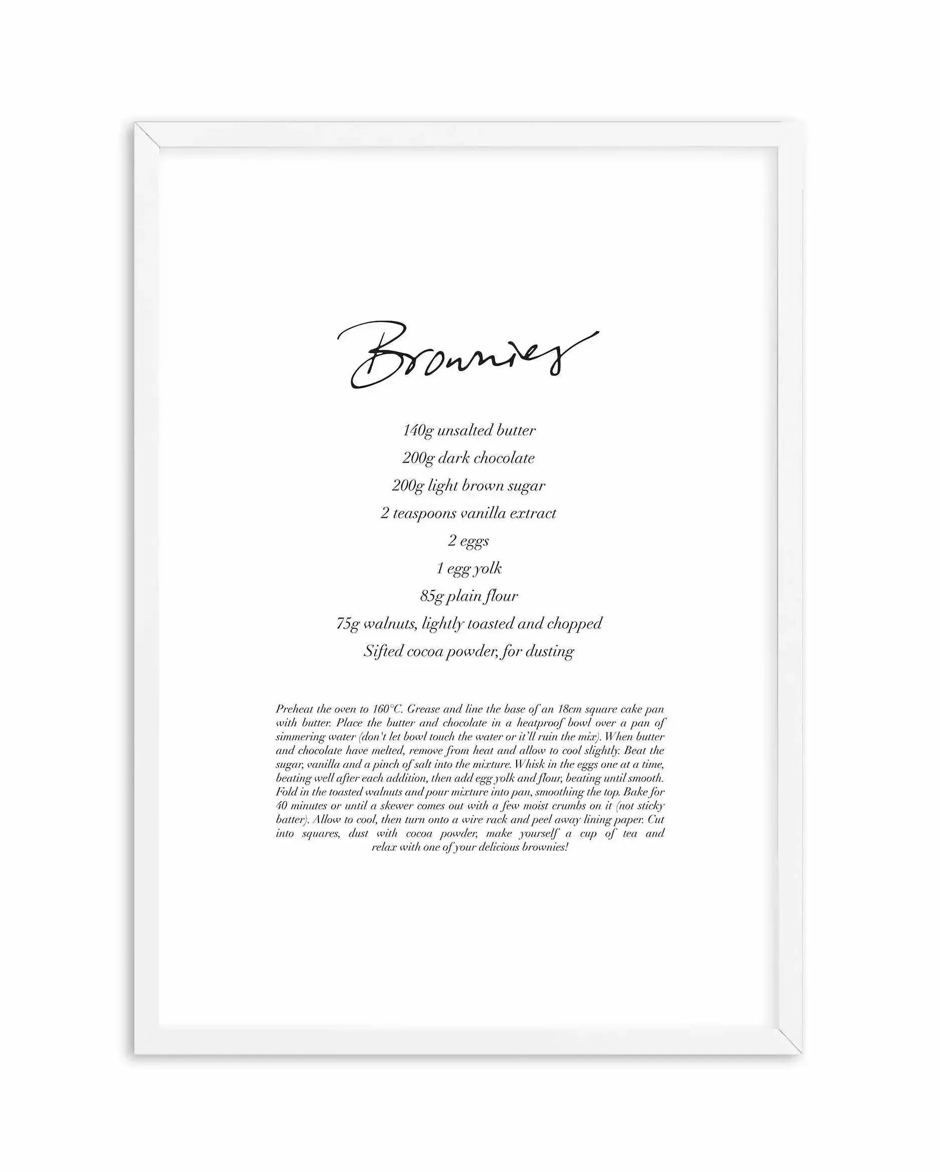 Brownie Recipe Art Print-PRINT-Olive et Oriel-Olive et Oriel-A4 | 8.3" x 11.7" | 21 x 29.7cm-White-With White Border-Buy-Australian-Art-Prints-Online-with-Olive-et-Oriel-Your-Artwork-Specialists-Austrailia-Decorate-With-Coastal-Photo-Wall-Art-Prints-From-Our-Beach-House-Artwork-Collection-Fine-Poster-and-Framed-Artwork