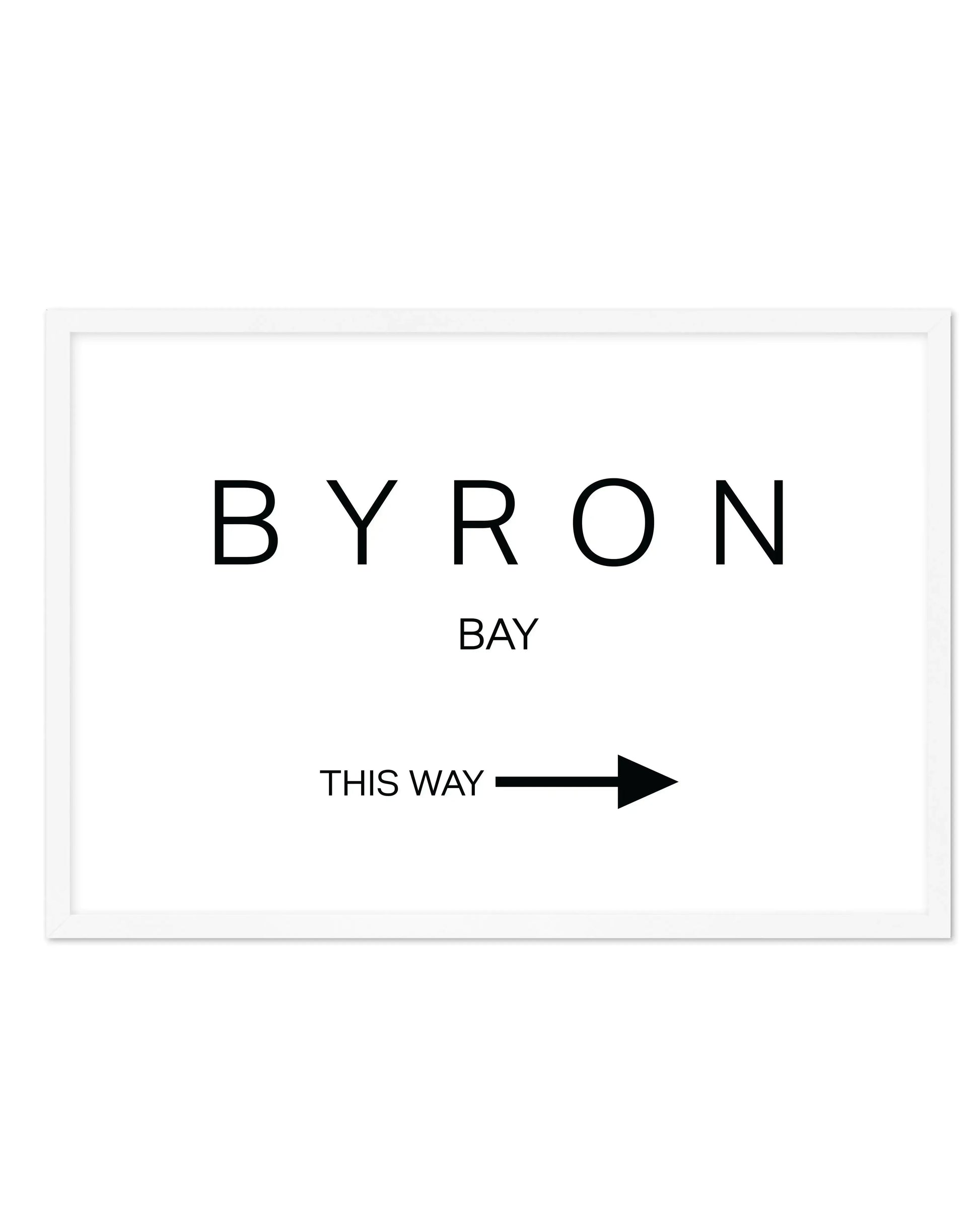 Byron Bay, This Way Art Print-PRINT-Olive et Oriel-Olive et Oriel-A4 | 8.3" x 11.7" | 21 x 29.7cm-White-With White Border-Buy-Australian-Art-Prints-Online-with-Olive-et-Oriel-Your-Artwork-Specialists-Austrailia-Decorate-With-Coastal-Photo-Wall-Art-Prints-From-Our-Beach-House-Artwork-Collection-Fine-Poster-and-Framed-Artwork
