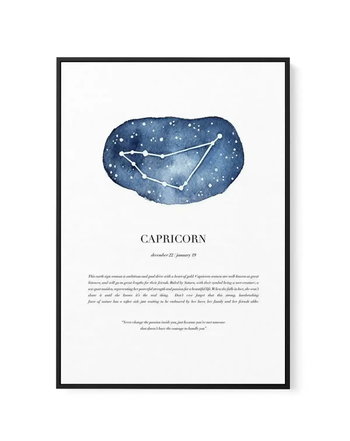 Capricorn | Watercolour Zodiac | Framed Canvas-CANVAS-You can shop wall art online with Olive et Oriel for everything from abstract art to fun kids wall art. Our beautiful modern art prints and canvas art are available from large canvas prints to wall art paintings and our proudly Australian artwork collection offers only the highest quality framed large wall art and canvas art Australia - You can buy fashion photography prints or Hampton print posters and paintings on canvas from Olive et Oriel