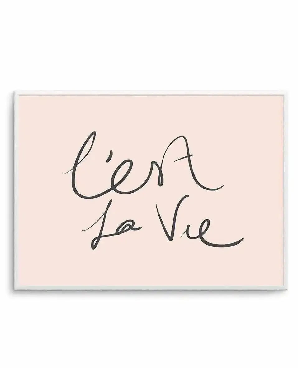 C'est La Vie 2.0 Art Print-PRINT-Olive et Oriel-Olive et Oriel-A5 | 5.8" x 8.3" | 14.8 x 21cm-Unframed Art Print-With White Border-Buy-Australian-Art-Prints-Online-with-Olive-et-Oriel-Your-Artwork-Specialists-Austrailia-Decorate-With-Coastal-Photo-Wall-Art-Prints-From-Our-Beach-House-Artwork-Collection-Fine-Poster-and-Framed-Artwork
