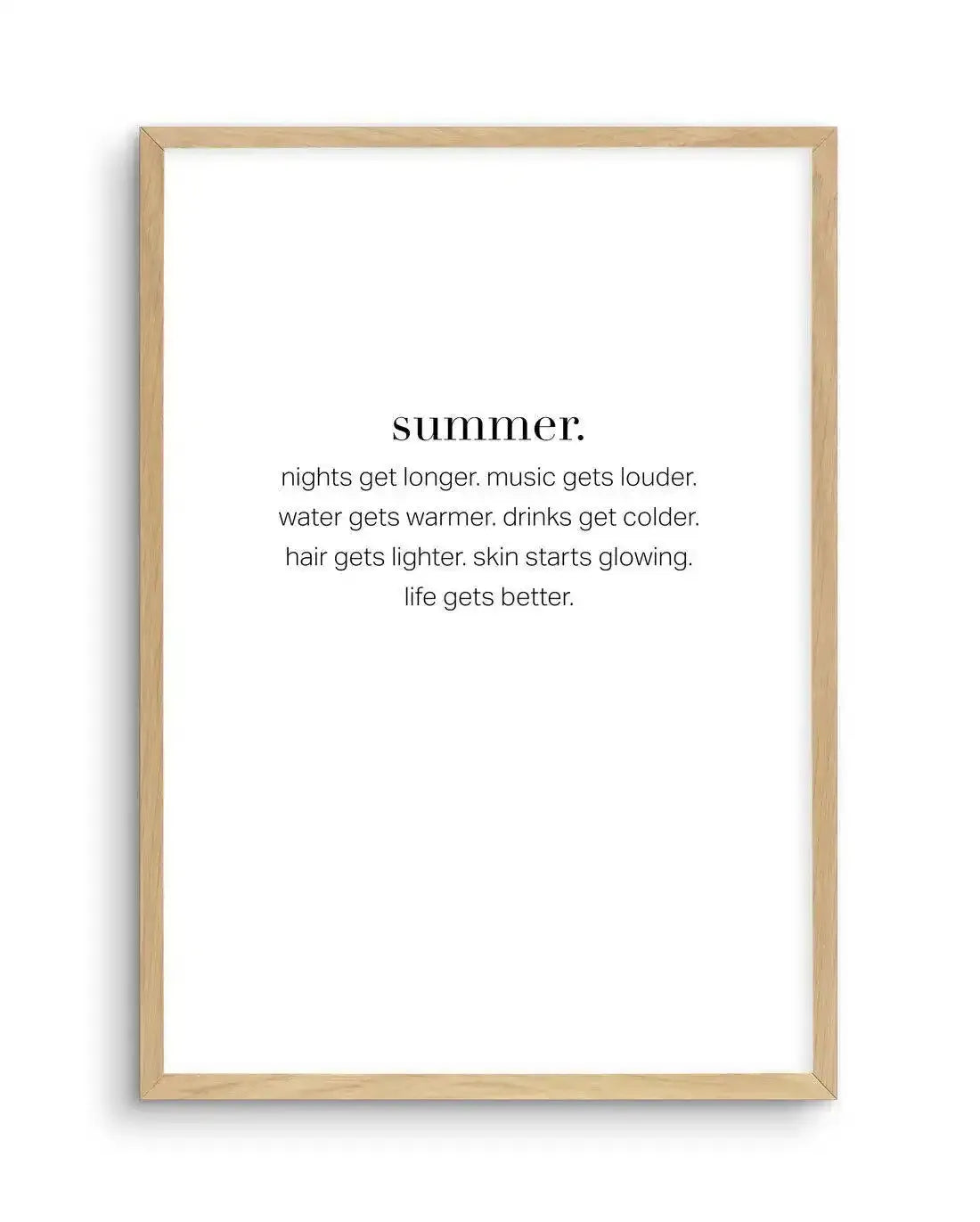 Definition Of Summer Art Print-PRINT-Olive et Oriel-Olive et Oriel-A4 | 8.3" x 11.7" | 21 x 29.7cm-Oak-With White Border-Buy-Australian-Art-Prints-Online-with-Olive-et-Oriel-Your-Artwork-Specialists-Austrailia-Decorate-With-Coastal-Photo-Wall-Art-Prints-From-Our-Beach-House-Artwork-Collection-Fine-Poster-and-Framed-Artwork