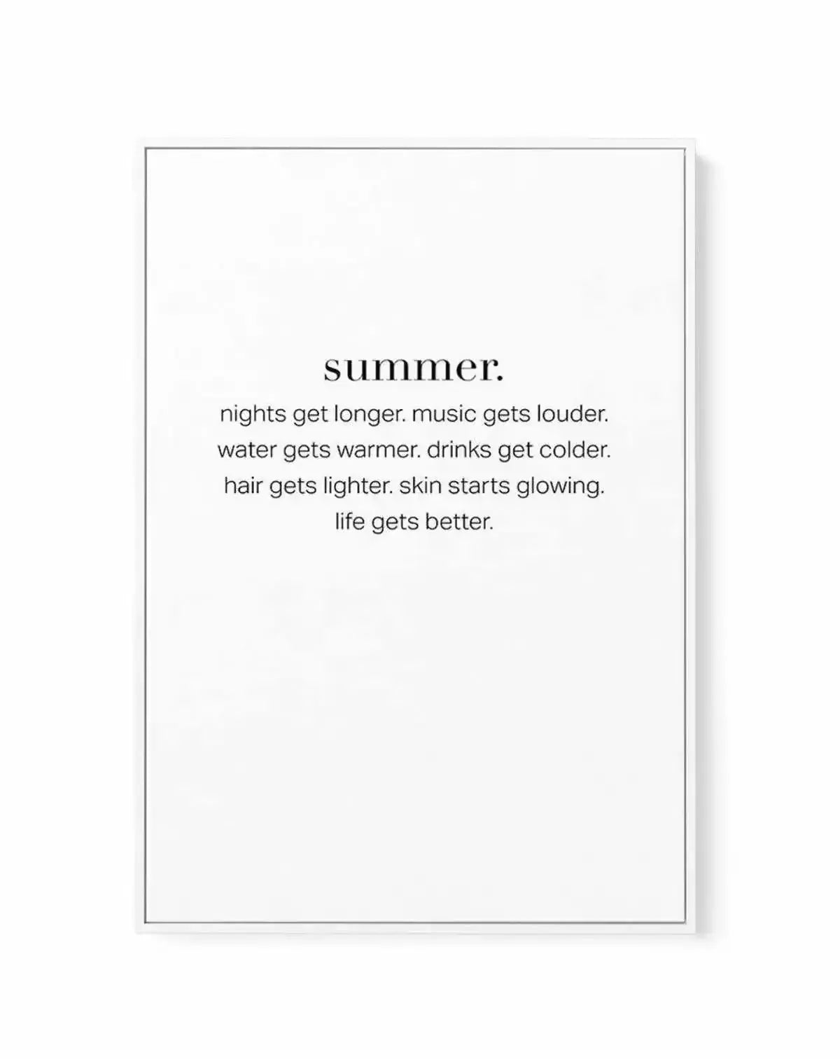 Definition Of Summer | Framed Canvas-CANVAS-You can shop wall art online with Olive et Oriel for everything from abstract art to fun kids wall art. Our beautiful modern art prints and canvas art are available from large canvas prints to wall art paintings and our proudly Australian artwork collection offers only the highest quality framed large wall art and canvas art Australia - You can buy fashion photography prints or Hampton print posters and paintings on canvas from Olive et Oriel and have 