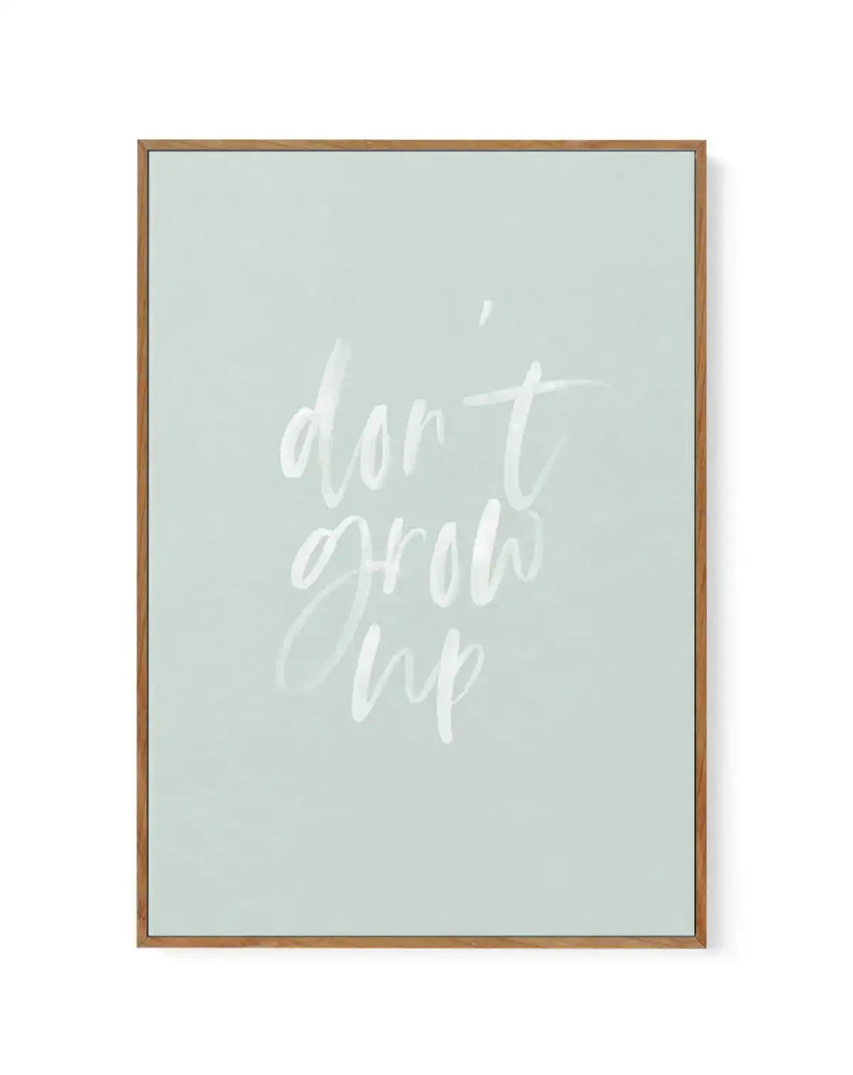 Don't Grow Up | 3 Colours Options | Framed Canvas-CANVAS-You can shop wall art online with Olive et Oriel for everything from abstract art to fun kids wall art. Our beautiful modern art prints and canvas art are available from large canvas prints to wall art paintings and our proudly Australian artwork collection offers only the highest quality framed large wall art and canvas art Australia - You can buy fashion photography prints or Hampton print posters and paintings on canvas from Olive et Or