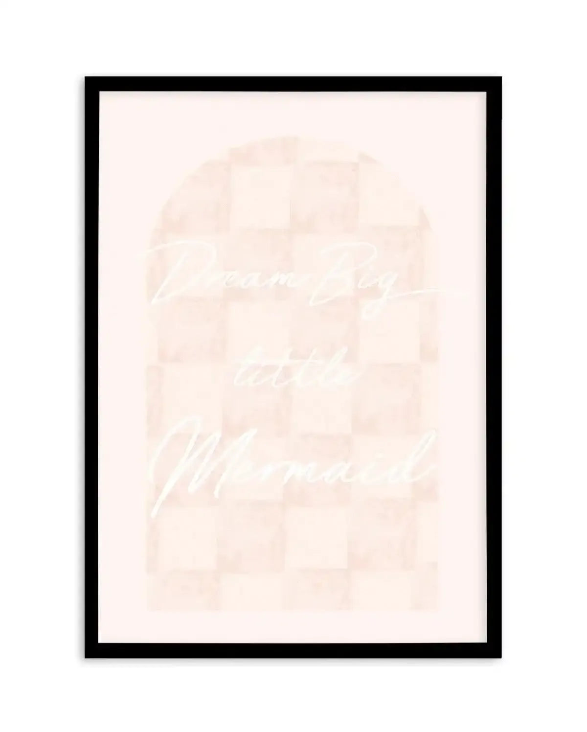 Dream Big Little Mermaid Art Print-PRINT-Olive et Oriel-Olive et Oriel-Buy-Australian-Art-Prints-Online-with-Olive-et-Oriel-Your-Artwork-Specialists-Austrailia-Decorate-With-Coastal-Photo-Wall-Art-Prints-From-Our-Beach-House-Artwork-Collection-Fine-Poster-and-Framed-Artwork