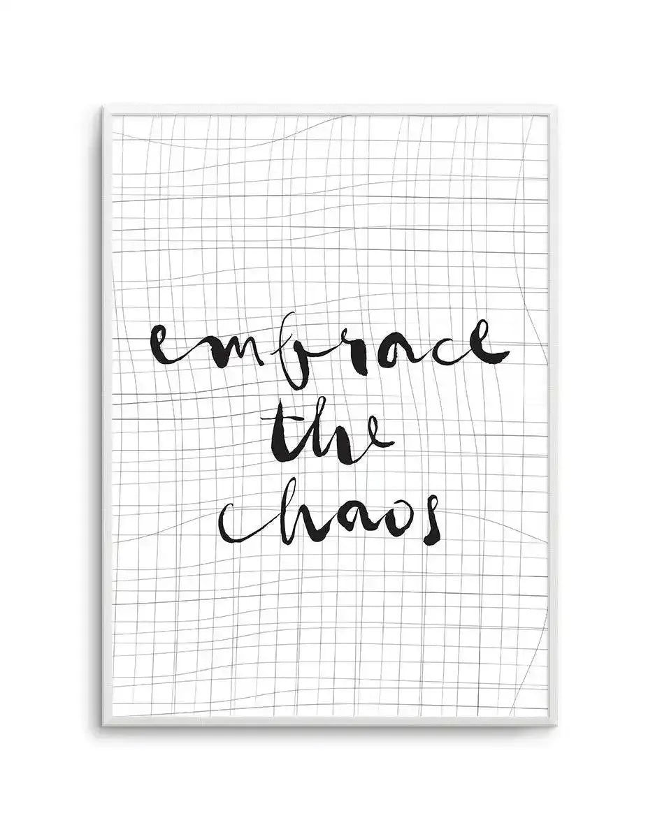 Embrace The Chaos Art Print-PRINT-Olive et Oriel-Olive et Oriel-A5 | 5.8" x 8.3" | 14.8 x 21cm-Unframed Art Print-With White Border-Buy-Australian-Art-Prints-Online-with-Olive-et-Oriel-Your-Artwork-Specialists-Austrailia-Decorate-With-Coastal-Photo-Wall-Art-Prints-From-Our-Beach-House-Artwork-Collection-Fine-Poster-and-Framed-Artwork