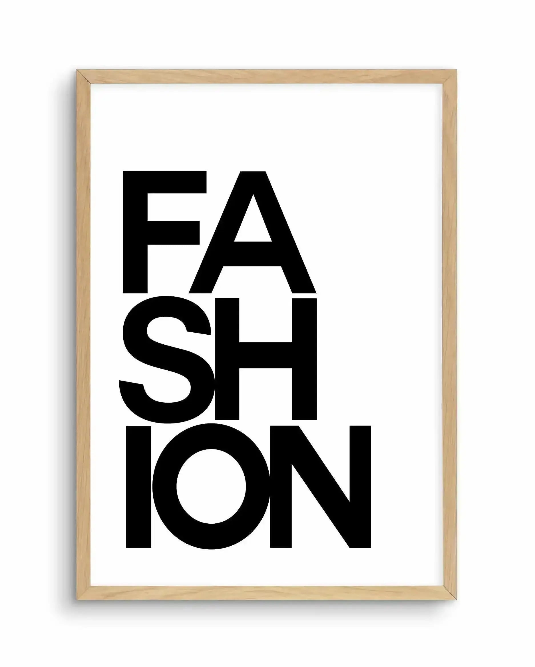 Fashion | PT Art Print-PRINT-Olive et Oriel-Olive et Oriel-A5 | 5.8" x 8.3" | 14.8 x 21cm-Oak-With White Border-Buy-Australian-Art-Prints-Online-with-Olive-et-Oriel-Your-Artwork-Specialists-Austrailia-Decorate-With-Coastal-Photo-Wall-Art-Prints-From-Our-Beach-House-Artwork-Collection-Fine-Poster-and-Framed-Artwork