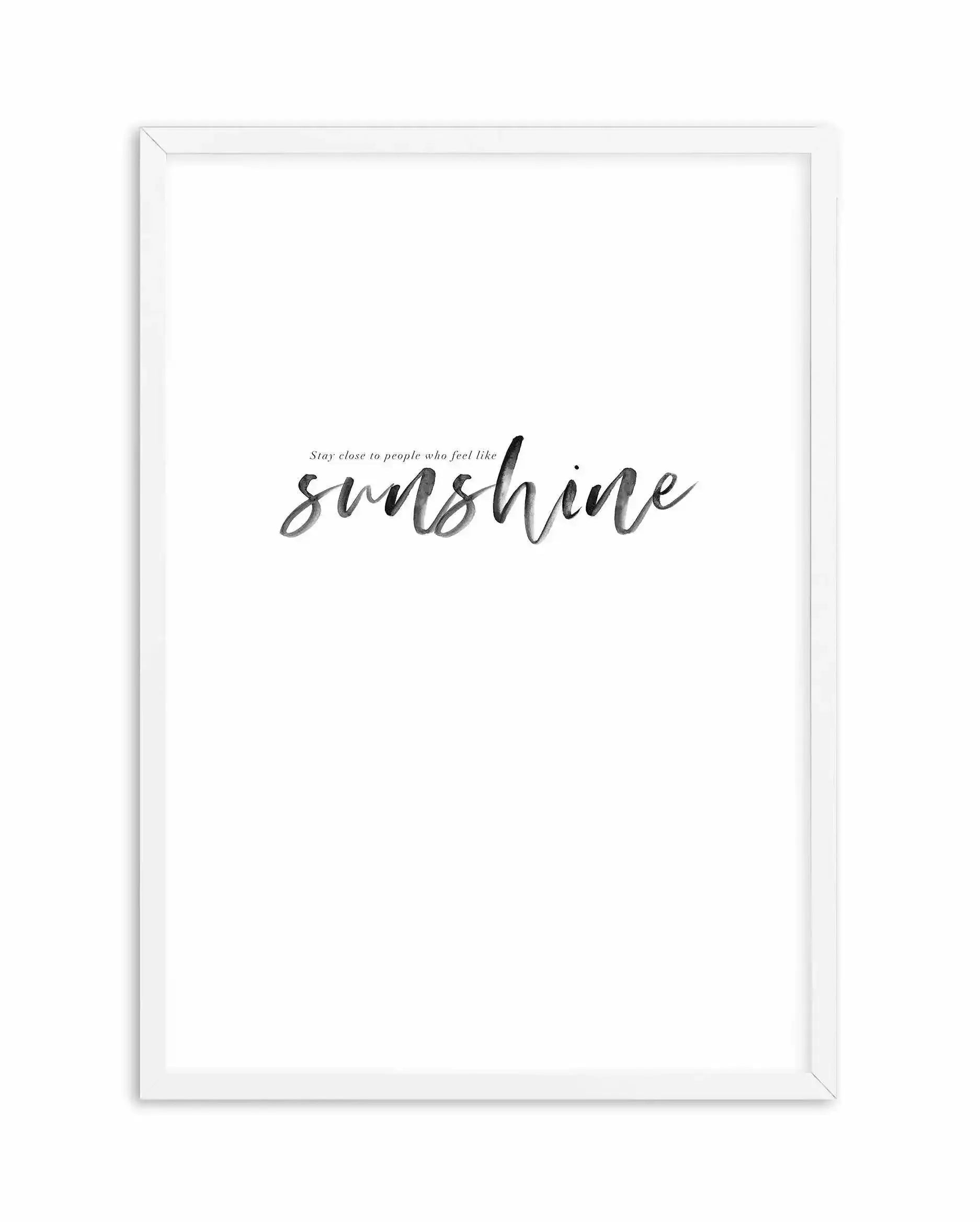 Feel Like Sunshine Art Print-PRINT-Olive et Oriel-Olive et Oriel-A4 | 8.3" x 11.7" | 21 x 29.7cm-White-With White Border-Buy-Australian-Art-Prints-Online-with-Olive-et-Oriel-Your-Artwork-Specialists-Austrailia-Decorate-With-Coastal-Photo-Wall-Art-Prints-From-Our-Beach-House-Artwork-Collection-Fine-Poster-and-Framed-Artwork