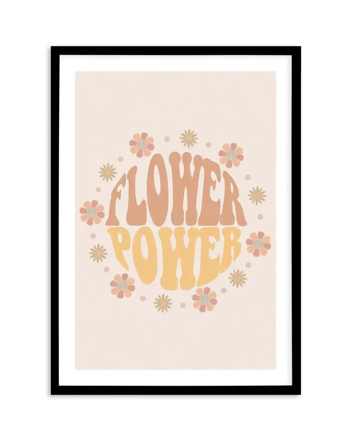 Flower Power Art Print-PRINT-Olive et Oriel-Olive et Oriel-A5 | 5.8" x 8.3" | 14.8 x 21cm-Black-With White Border-Buy-Australian-Art-Prints-Online-with-Olive-et-Oriel-Your-Artwork-Specialists-Austrailia-Decorate-With-Coastal-Photo-Wall-Art-Prints-From-Our-Beach-House-Artwork-Collection-Fine-Poster-and-Framed-Artwork