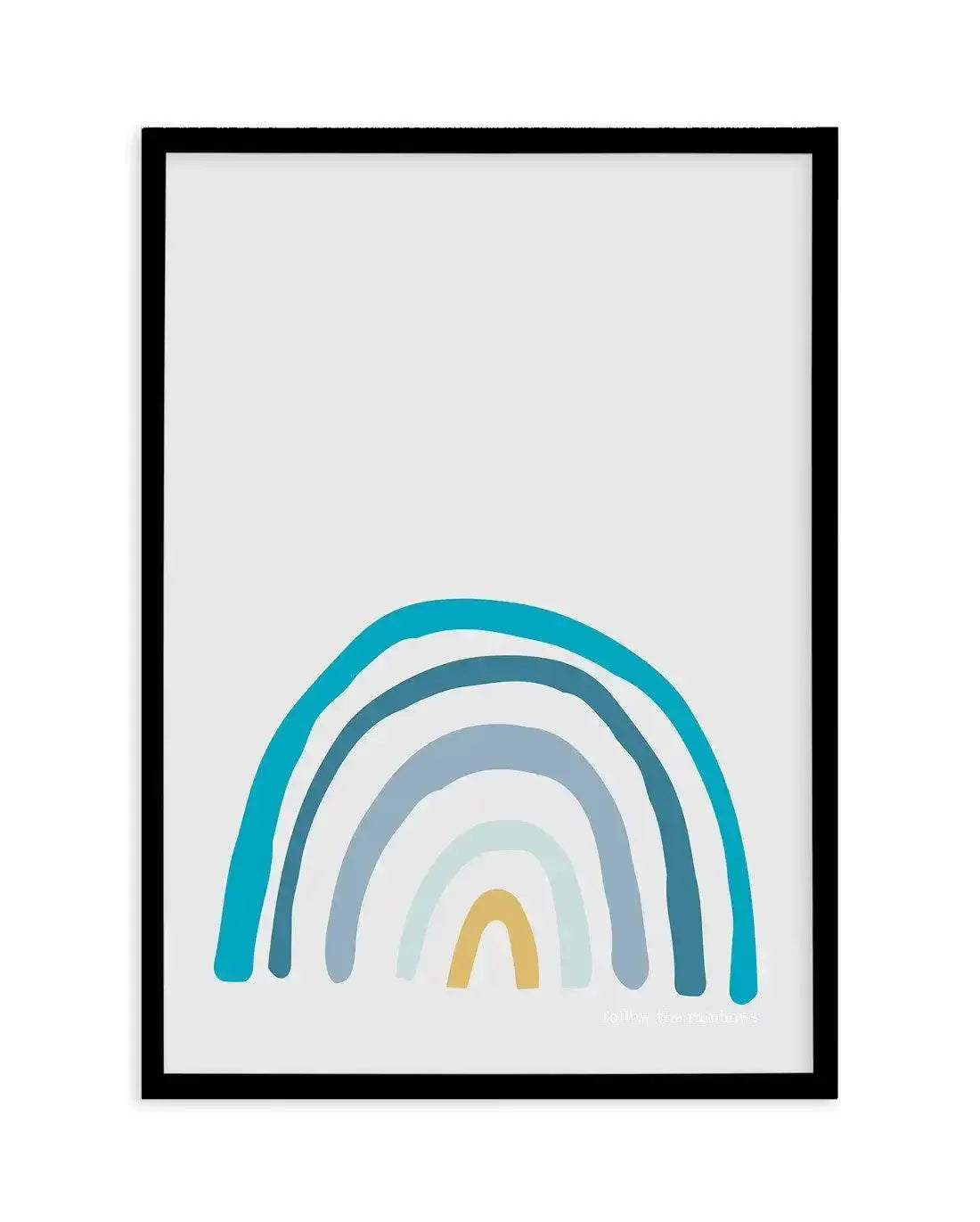 Follow The Rainbows | Blue Art Print-PRINT-Olive et Oriel-Olive et Oriel-A5 | 5.8" x 8.3" | 14.8 x 21cm-Black-With White Border-Buy-Australian-Art-Prints-Online-with-Olive-et-Oriel-Your-Artwork-Specialists-Austrailia-Decorate-With-Coastal-Photo-Wall-Art-Prints-From-Our-Beach-House-Artwork-Collection-Fine-Poster-and-Framed-Artwork
