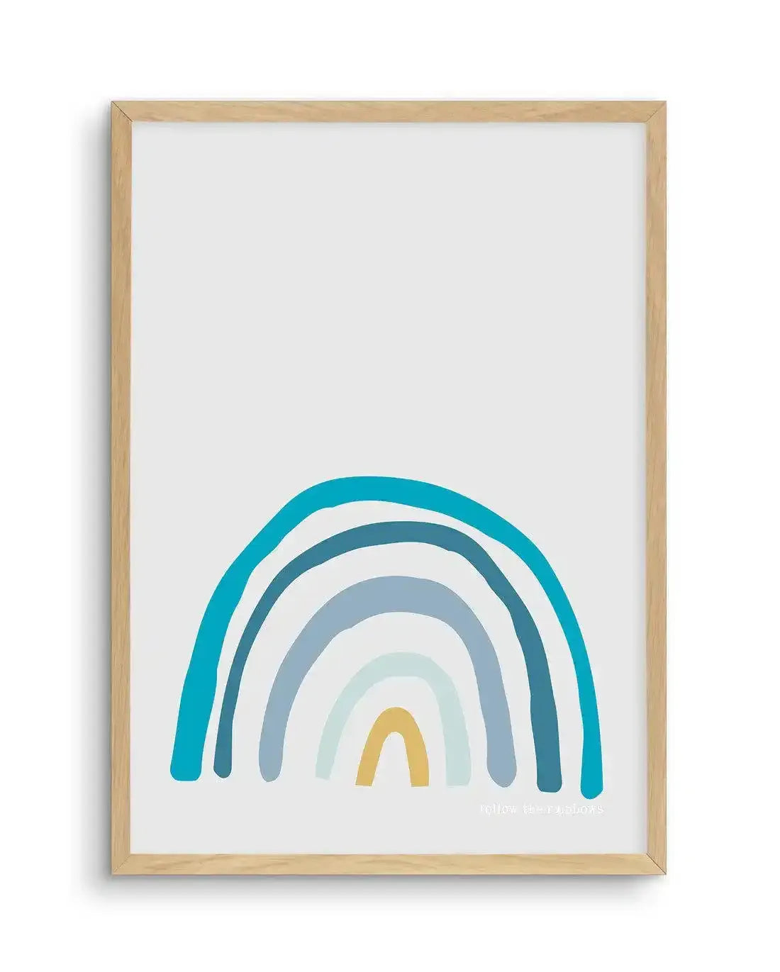 Follow The Rainbows | Blue Art Print-PRINT-Olive et Oriel-Olive et Oriel-A5 | 5.8" x 8.3" | 14.8 x 21cm-Oak-With White Border-Buy-Australian-Art-Prints-Online-with-Olive-et-Oriel-Your-Artwork-Specialists-Austrailia-Decorate-With-Coastal-Photo-Wall-Art-Prints-From-Our-Beach-House-Artwork-Collection-Fine-Poster-and-Framed-Artwork