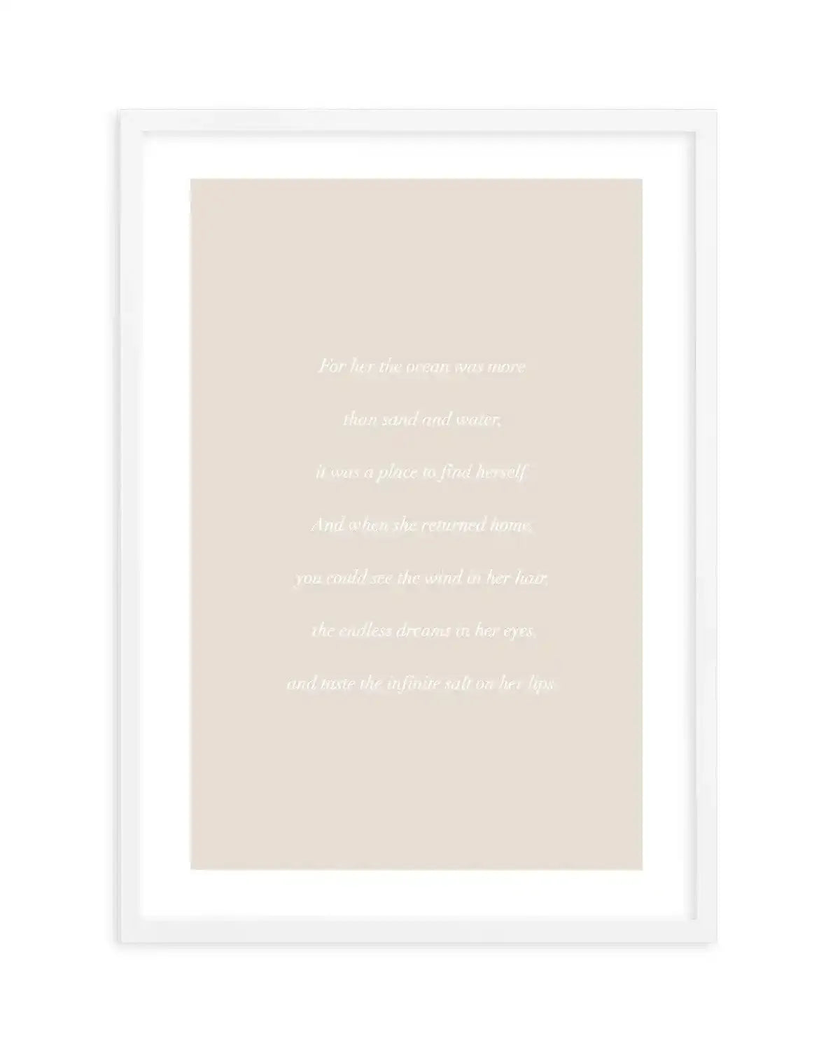 'For her, the Ocean' Poem Art Print-PRINT-Olive et Oriel-Olive et Oriel-A4 | 8.3" x 11.7" | 21 x 29.7cm-White-With White Border-Buy-Australian-Art-Prints-Online-with-Olive-et-Oriel-Your-Artwork-Specialists-Austrailia-Decorate-With-Coastal-Photo-Wall-Art-Prints-From-Our-Beach-House-Artwork-Collection-Fine-Poster-and-Framed-Artwork
