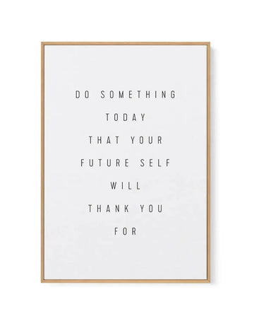 For Your Future Self | Framed Canvas-CANVAS-You can shop wall art online with Olive et Oriel for everything from abstract art to fun kids wall art. Our beautiful modern art prints and canvas art are available from large canvas prints to wall art paintings and our proudly Australian artwork collection offers only the highest quality framed large wall art and canvas art Australia - You can buy fashion photography prints or Hampton print posters and paintings on canvas from Olive et Oriel and have 
