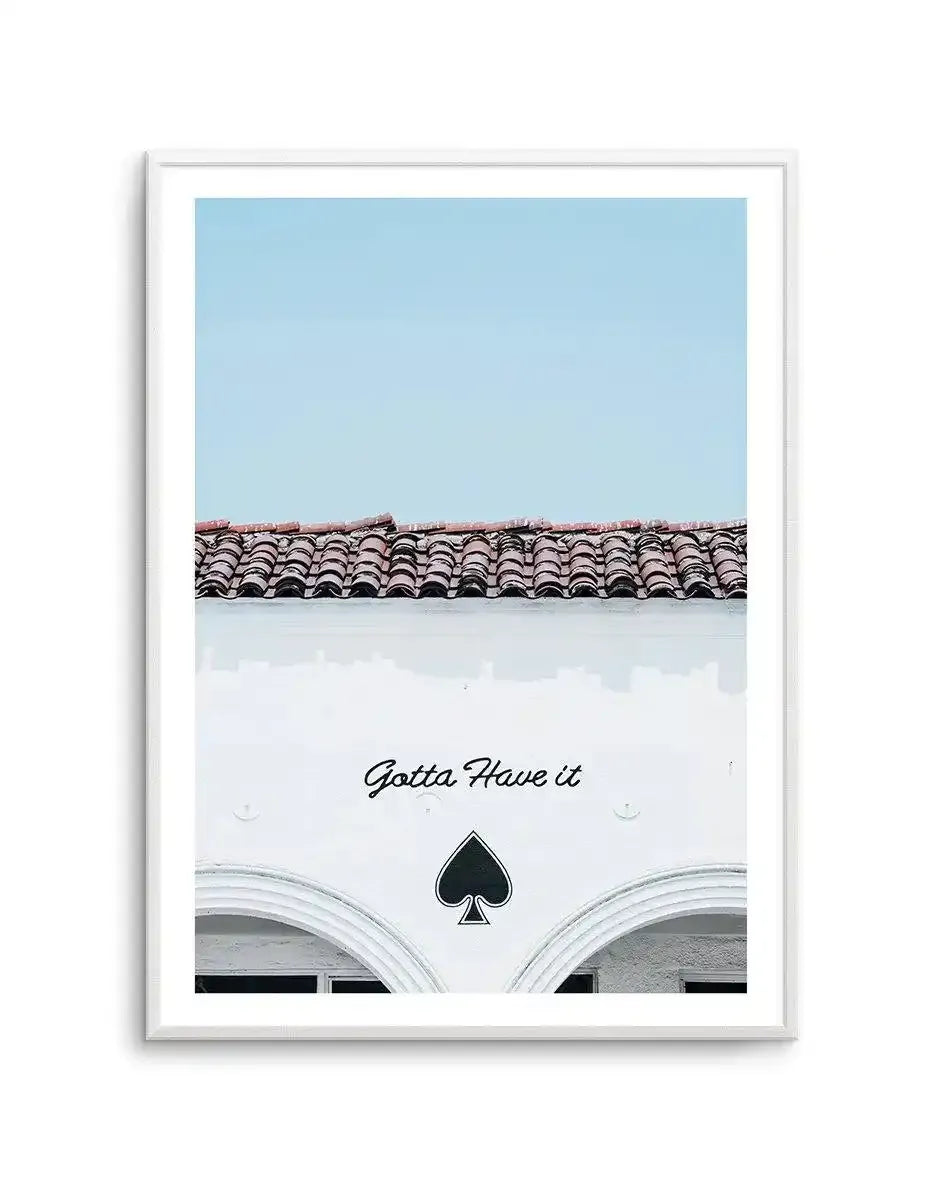 Gotta Have It Art Print-PRINT-Olive et Oriel-Olive et Oriel-A5 | 5.8" x 8.3" | 14.8 x 21cm-Unframed Art Print-With White Border-Buy-Australian-Art-Prints-Online-with-Olive-et-Oriel-Your-Artwork-Specialists-Austrailia-Decorate-With-Coastal-Photo-Wall-Art-Prints-From-Our-Beach-House-Artwork-Collection-Fine-Poster-and-Framed-Artwork