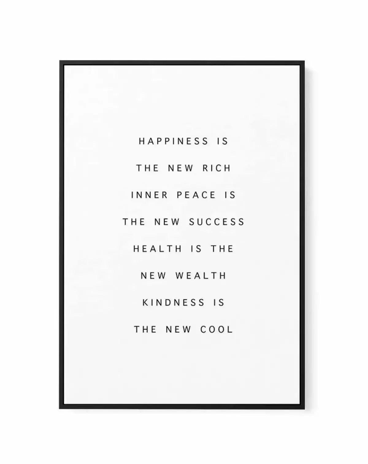 Happiness Is The New Rich | Framed Canvas-CANVAS-You can shop wall art online with Olive et Oriel for everything from abstract art to fun kids wall art. Our beautiful modern art prints and canvas art are available from large canvas prints to wall art paintings and our proudly Australian artwork collection offers only the highest quality framed large wall art and canvas art Australia - You can buy fashion photography prints or Hampton print posters and paintings on canvas from Olive et Oriel and 