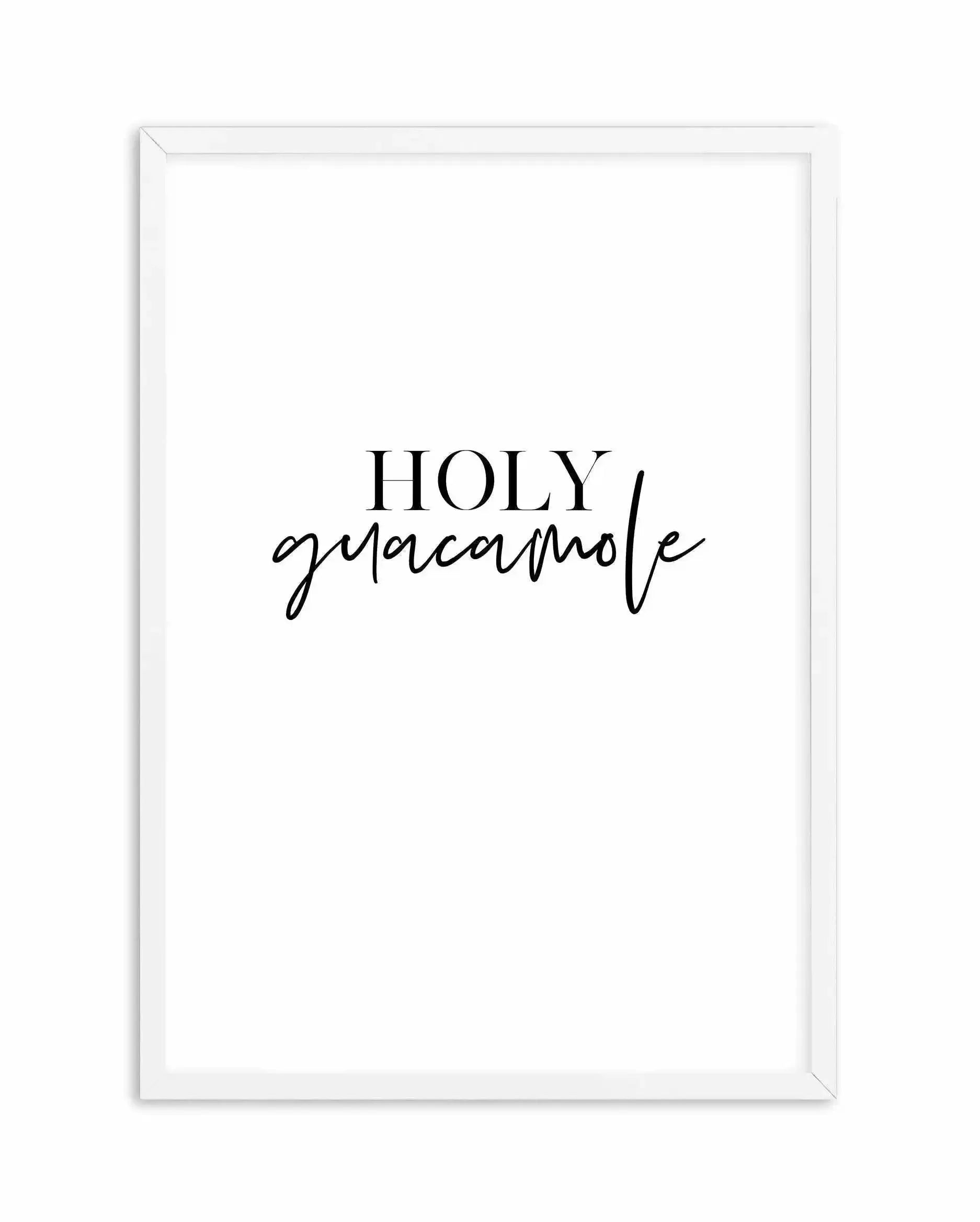 Holy Guacamole Art Print-PRINT-Olive et Oriel-Olive et Oriel-A5 | 5.8" x 8.3" | 14.8 x 21cm-White-With White Border-Buy-Australian-Art-Prints-Online-with-Olive-et-Oriel-Your-Artwork-Specialists-Austrailia-Decorate-With-Coastal-Photo-Wall-Art-Prints-From-Our-Beach-House-Artwork-Collection-Fine-Poster-and-Framed-Artwork