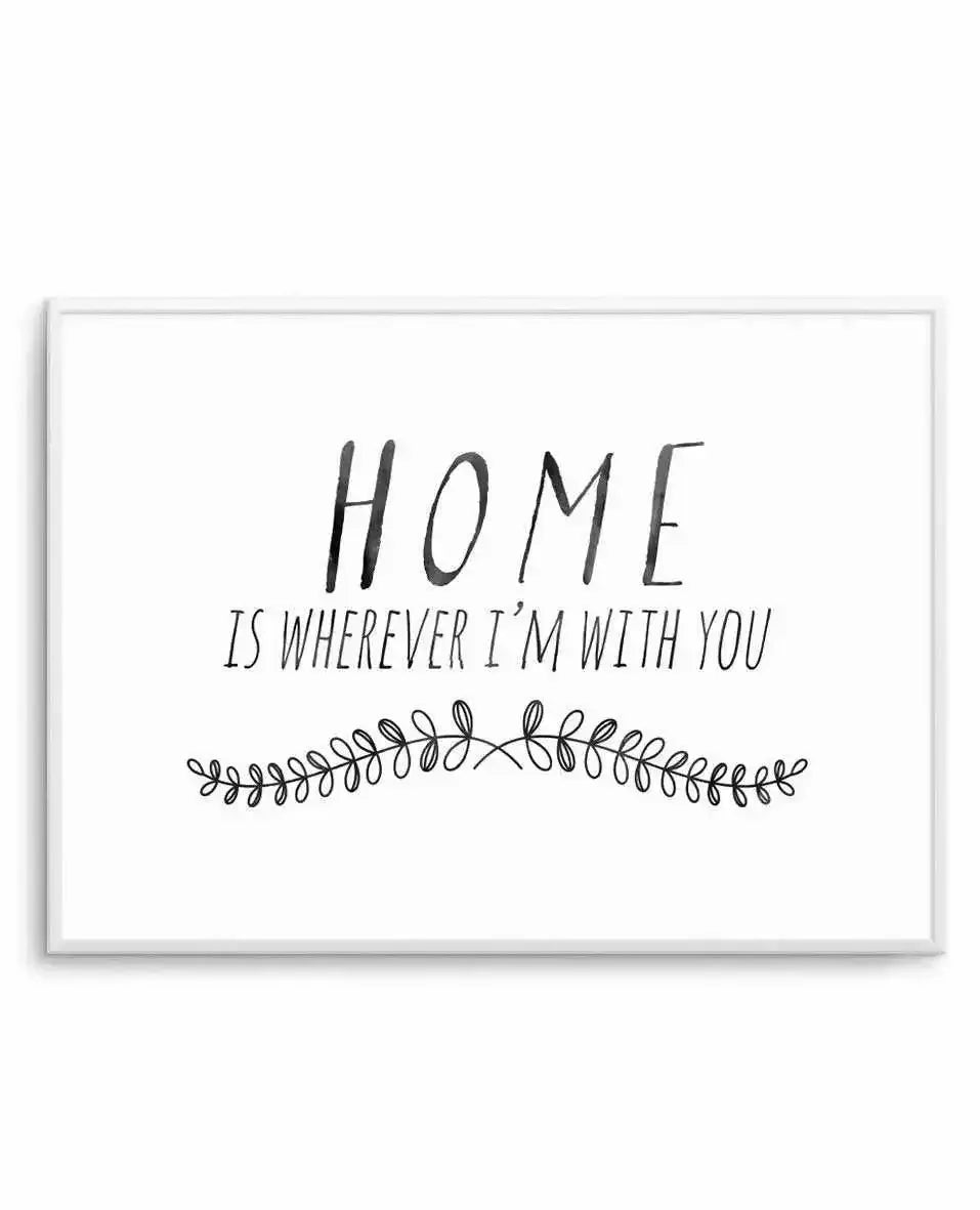 Home is... Art Print-PRINT-Olive et Oriel-Olive et Oriel-A5 | 5.8" x 8.3" | 14.8 x 21cm-Unframed Art Print-With White Border-Buy-Australian-Art-Prints-Online-with-Olive-et-Oriel-Your-Artwork-Specialists-Austrailia-Decorate-With-Coastal-Photo-Wall-Art-Prints-From-Our-Beach-House-Artwork-Collection-Fine-Poster-and-Framed-Artwork