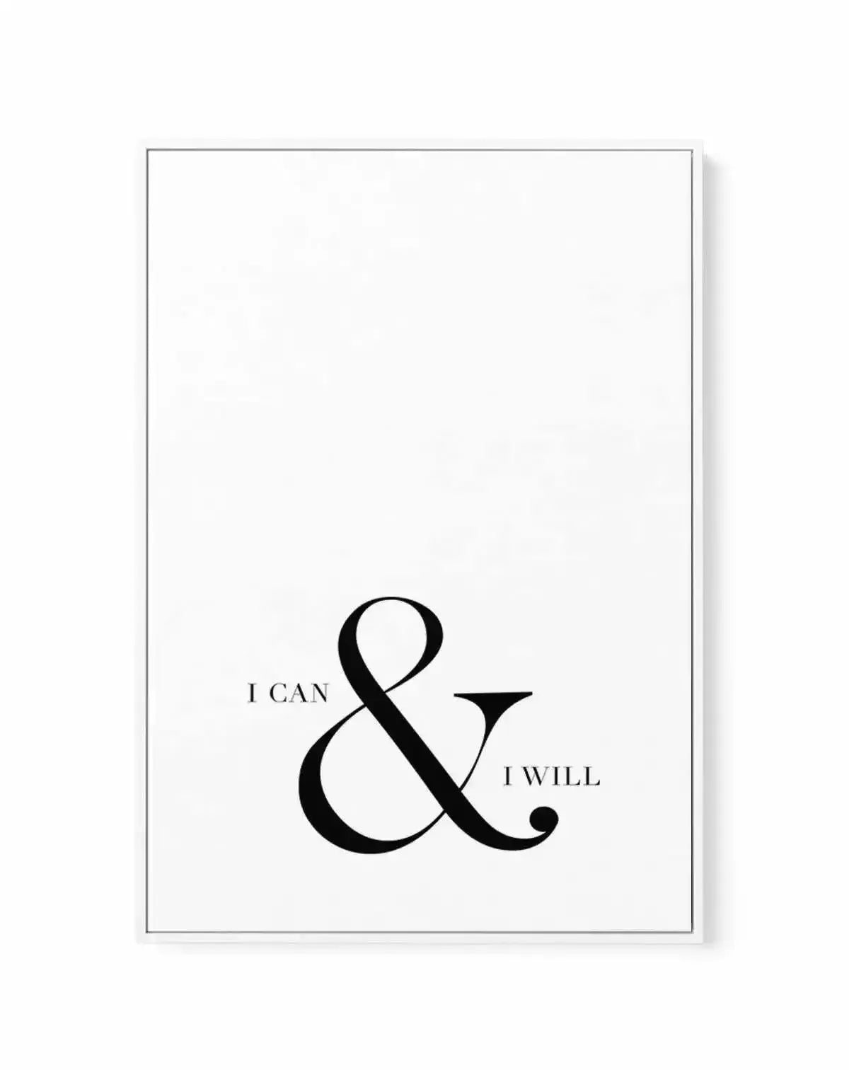 I Can & I Will | Framed Canvas-CANVAS-You can shop wall art online with Olive et Oriel for everything from abstract art to fun kids wall art. Our beautiful modern art prints and canvas art are available from large canvas prints to wall art paintings and our proudly Australian artwork collection offers only the highest quality framed large wall art and canvas art Australia - You can buy fashion photography prints or Hampton print posters and paintings on canvas from Olive et Oriel and have them d