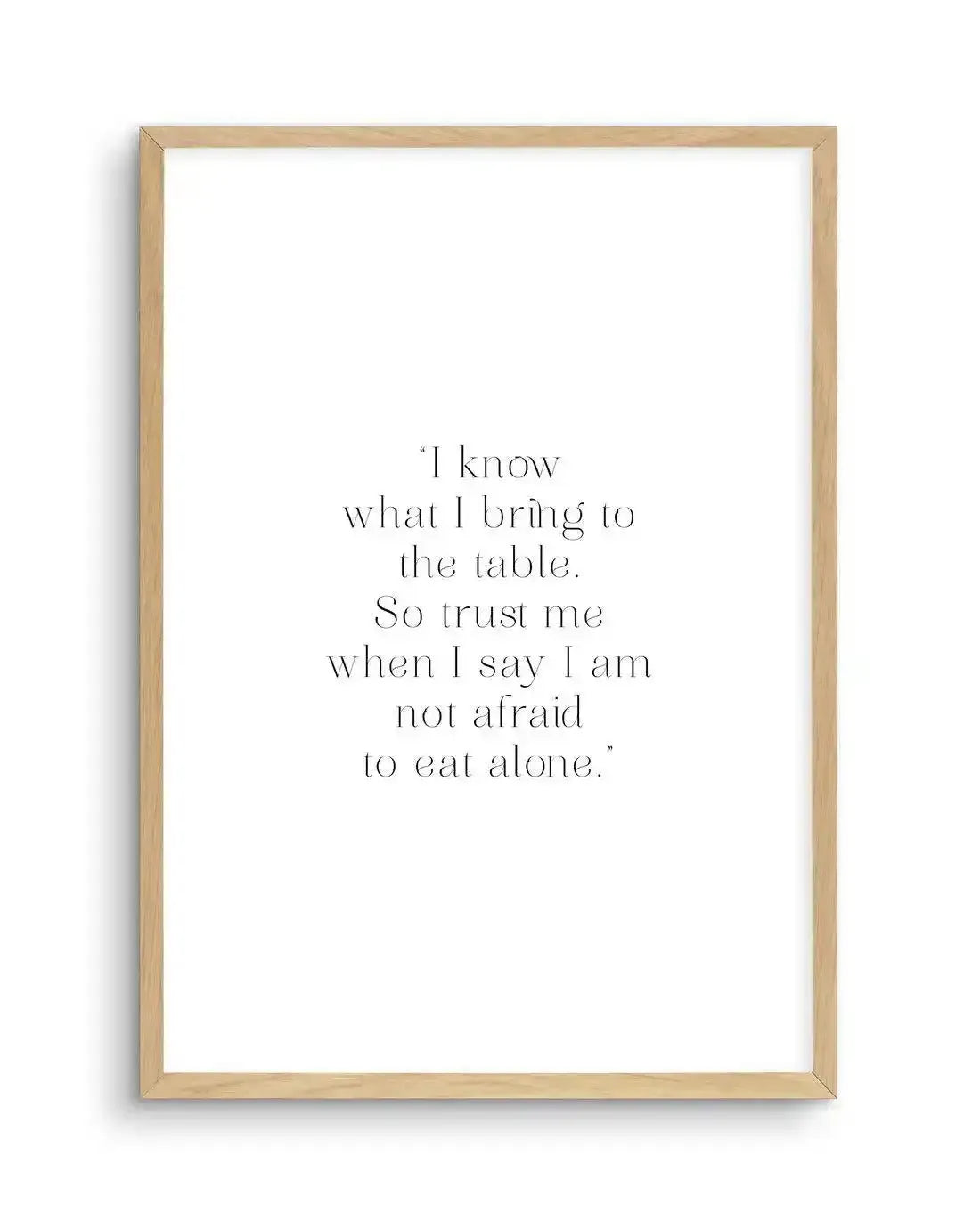 I Know What I Bring Art Print-PRINT-Olive et Oriel-Olive et Oriel-A5 | 5.8" x 8.3" | 14.8 x 21cm-Oak-With White Border-Buy-Australian-Art-Prints-Online-with-Olive-et-Oriel-Your-Artwork-Specialists-Austrailia-Decorate-With-Coastal-Photo-Wall-Art-Prints-From-Our-Beach-House-Artwork-Collection-Fine-Poster-and-Framed-Artwork