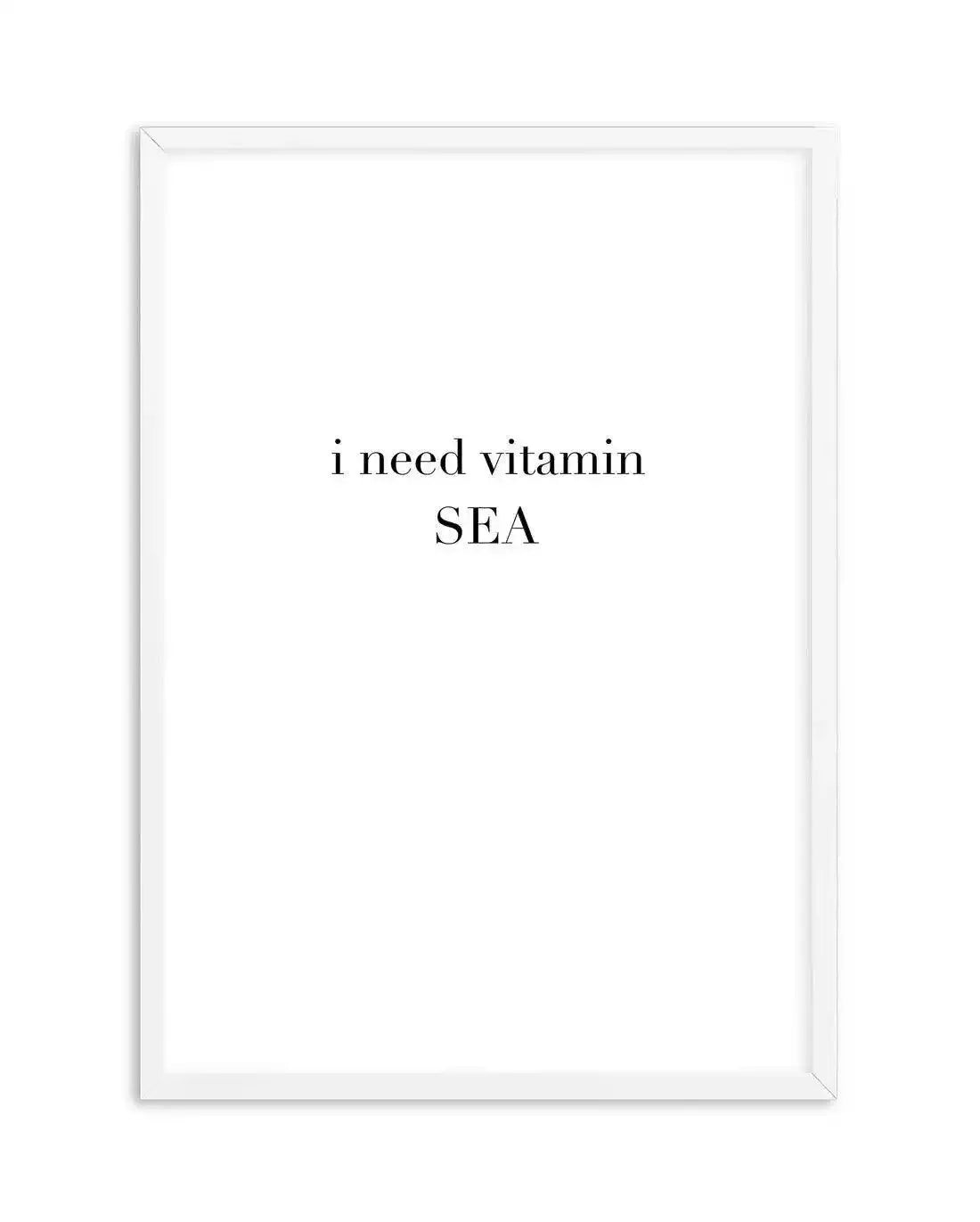 I Need Vitamin Sea Art Print-PRINT-Olive et Oriel-Olive et Oriel-A4 | 8.3" x 11.7" | 21 x 29.7cm-White-With White Border-Buy-Australian-Art-Prints-Online-with-Olive-et-Oriel-Your-Artwork-Specialists-Austrailia-Decorate-With-Coastal-Photo-Wall-Art-Prints-From-Our-Beach-House-Artwork-Collection-Fine-Poster-and-Framed-Artwork