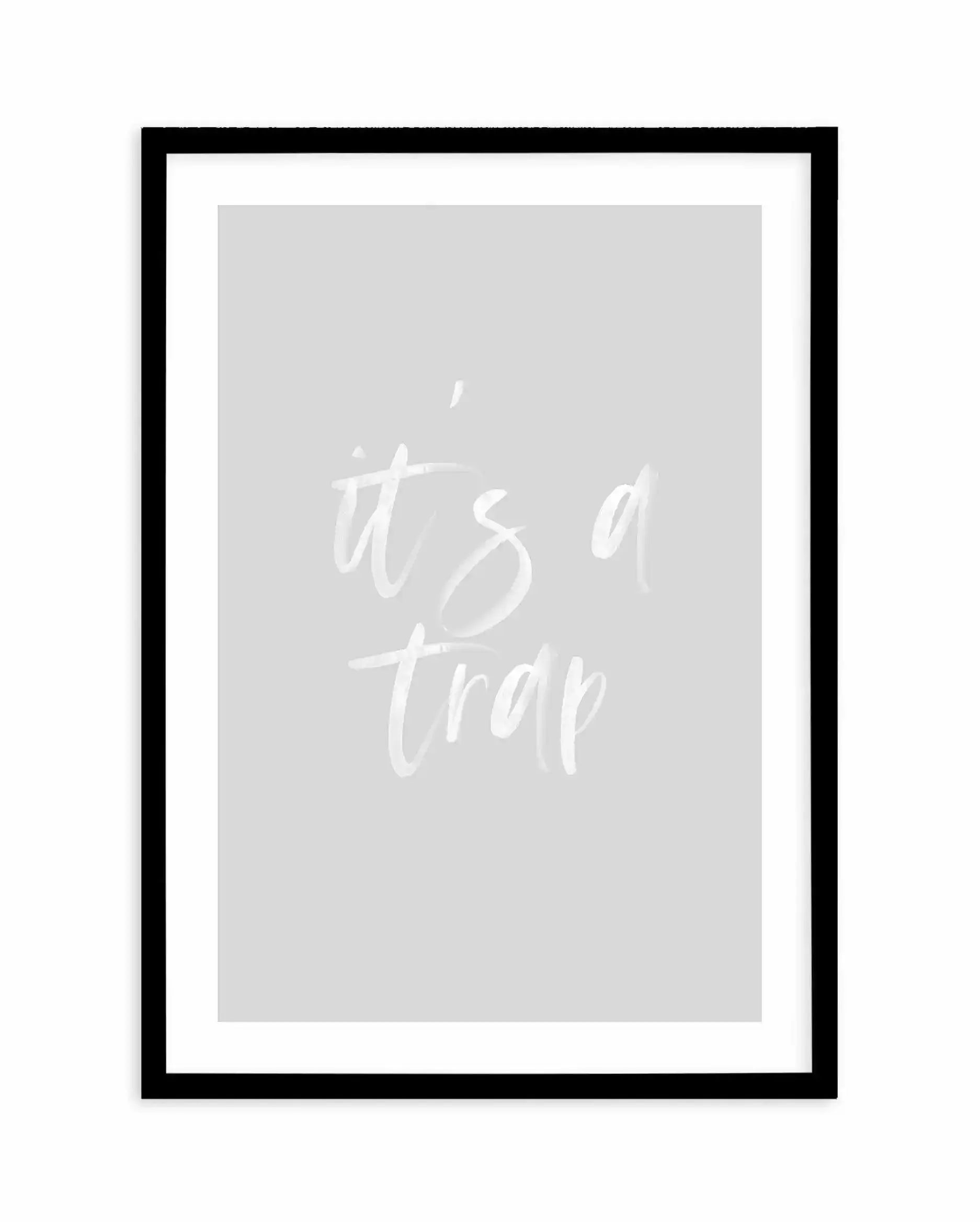 It's A Trap | 3 Colours Options Art Print-PRINT-Olive et Oriel-Olive et Oriel | Art Prints & Posters Online-Blush-A2 (42cm x 59.4cm | 23.4" x 16.5" | 420mm x 594mm)-Black-Buy-Australian-Art-Prints-Online-with-Olive-et-Oriel-Your-Artwork-Specialists-Austrailia-Decorate-With-Coastal-Photo-Wall-Art-Prints-From-Our-Beach-House-Artwork-Collection-Fine-Poster-and-Framed-Artwork