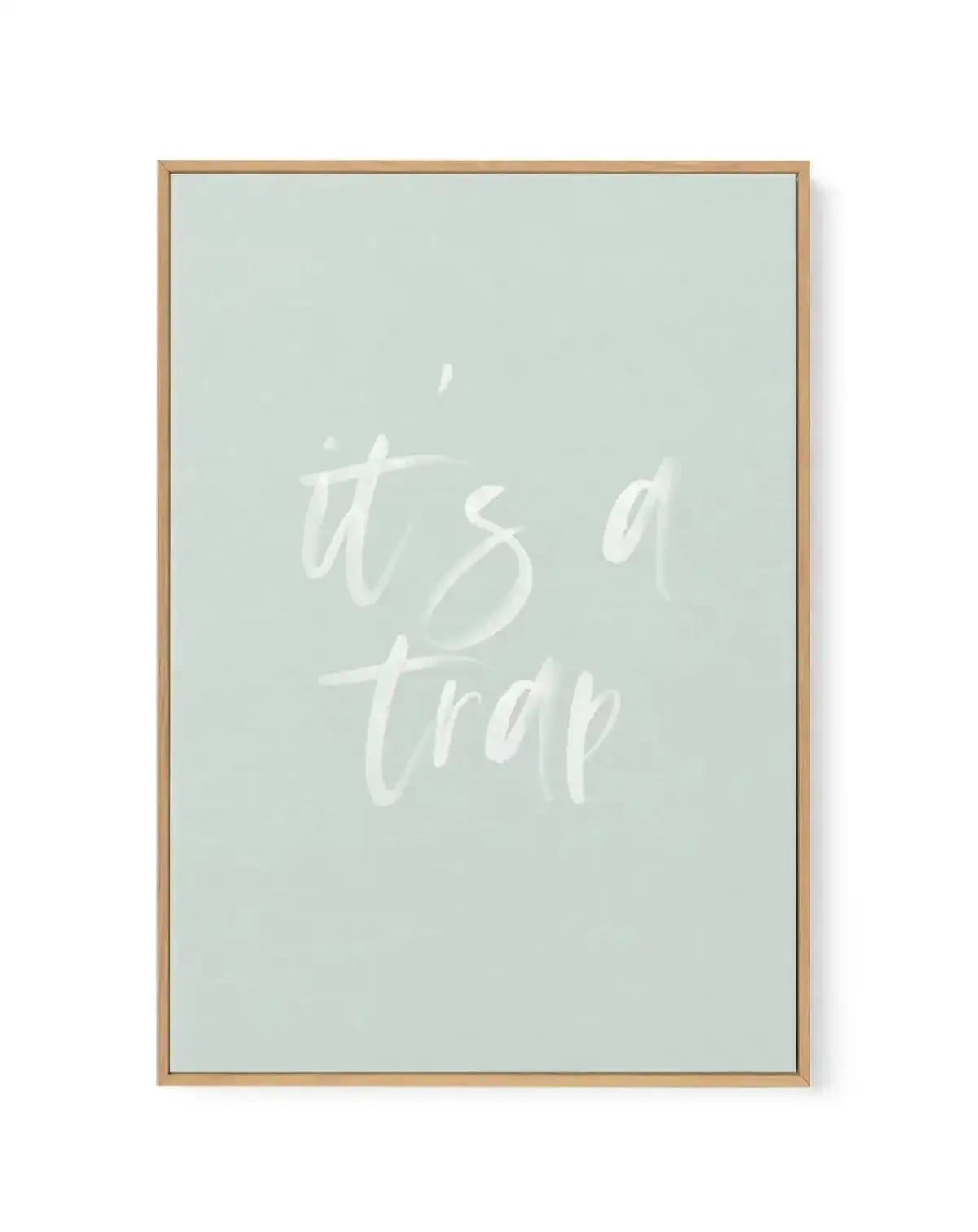 It's A Trap | 3 Colours Options | Framed Canvas-CANVAS-You can shop wall art online with Olive et Oriel for everything from abstract art to fun kids wall art. Our beautiful modern art prints and canvas art are available from large canvas prints to wall art paintings and our proudly Australian artwork collection offers only the highest quality framed large wall art and canvas art Australia - You can buy fashion photography prints or Hampton print posters and paintings on canvas from Olive et Orie