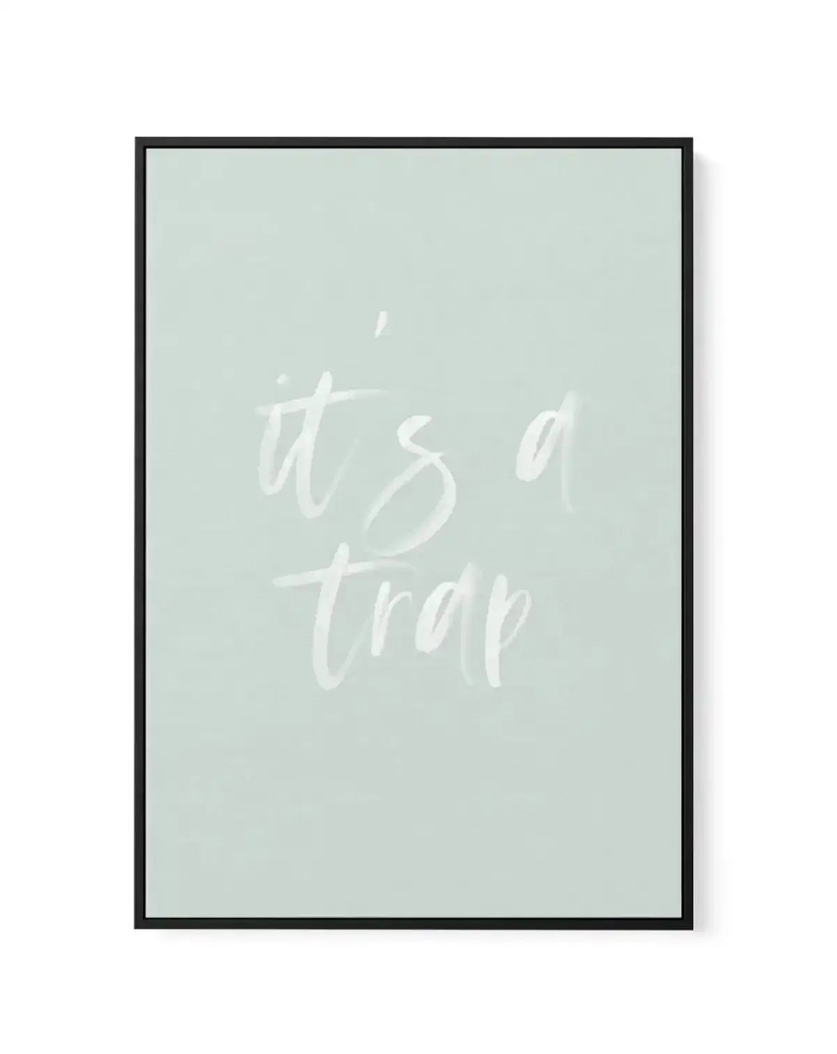 It's A Trap | 3 Colours Options | Framed Canvas-CANVAS-You can shop wall art online with Olive et Oriel for everything from abstract art to fun kids wall art. Our beautiful modern art prints and canvas art are available from large canvas prints to wall art paintings and our proudly Australian artwork collection offers only the highest quality framed large wall art and canvas art Australia - You can buy fashion photography prints or Hampton print posters and paintings on canvas from Olive et Orie