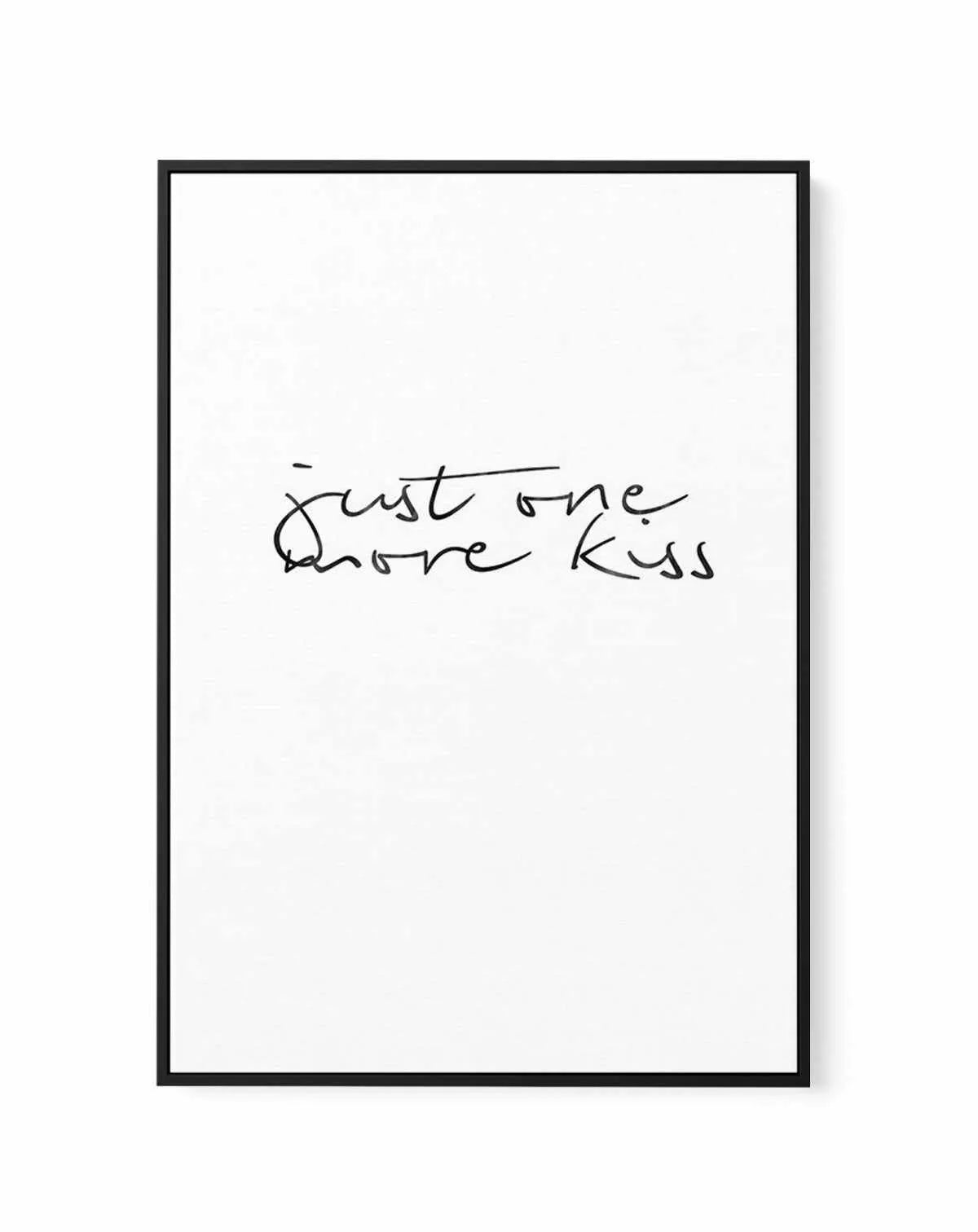 Just One More Kiss | PT | Framed Canvas-CANVAS-You can shop wall art online with Olive et Oriel for everything from abstract art to fun kids wall art. Our beautiful modern art prints and canvas art are available from large canvas prints to wall art paintings and our proudly Australian artwork collection offers only the highest quality framed large wall art and canvas art Australia - You can buy fashion photography prints or Hampton print posters and paintings on canvas from Olive et Oriel and ha