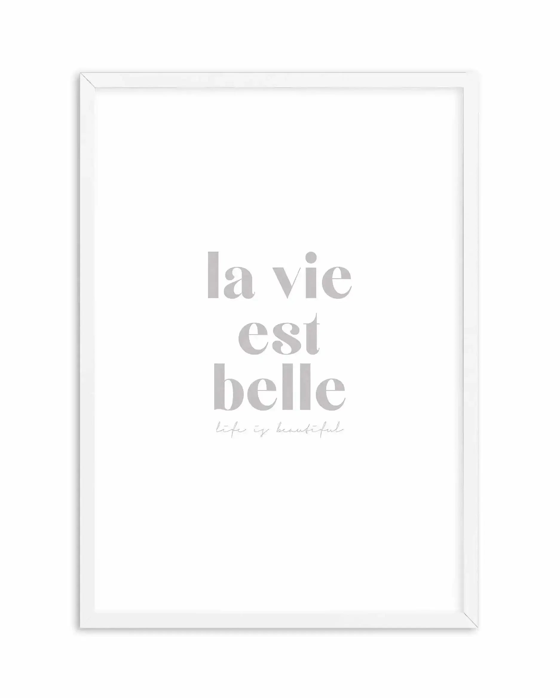 La Vie Est Belle Art Print-PRINT-Olive et Oriel-Olive et Oriel-A5 | 5.8" x 8.3" | 14.8 x 21cm-White-With White Border-Buy-Australian-Art-Prints-Online-with-Olive-et-Oriel-Your-Artwork-Specialists-Austrailia-Decorate-With-Coastal-Photo-Wall-Art-Prints-From-Our-Beach-House-Artwork-Collection-Fine-Poster-and-Framed-Artwork