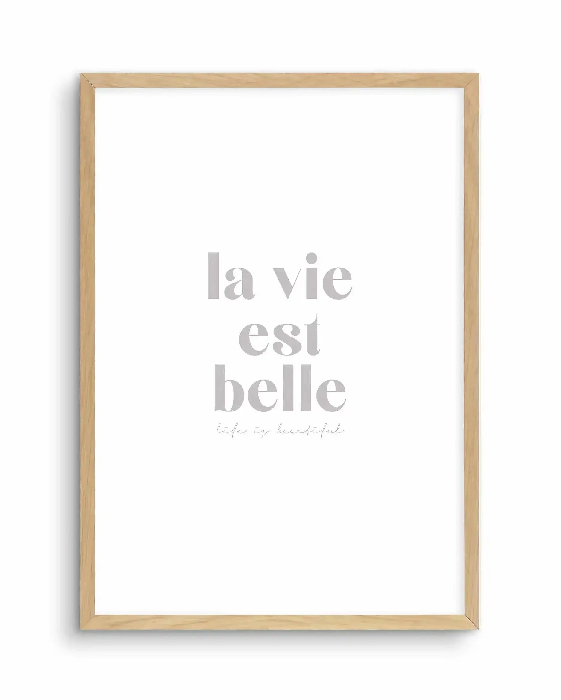La Vie Est Belle Art Print-PRINT-Olive et Oriel-Olive et Oriel-A5 | 5.8" x 8.3" | 14.8 x 21cm-Oak-With White Border-Buy-Australian-Art-Prints-Online-with-Olive-et-Oriel-Your-Artwork-Specialists-Austrailia-Decorate-With-Coastal-Photo-Wall-Art-Prints-From-Our-Beach-House-Artwork-Collection-Fine-Poster-and-Framed-Artwork