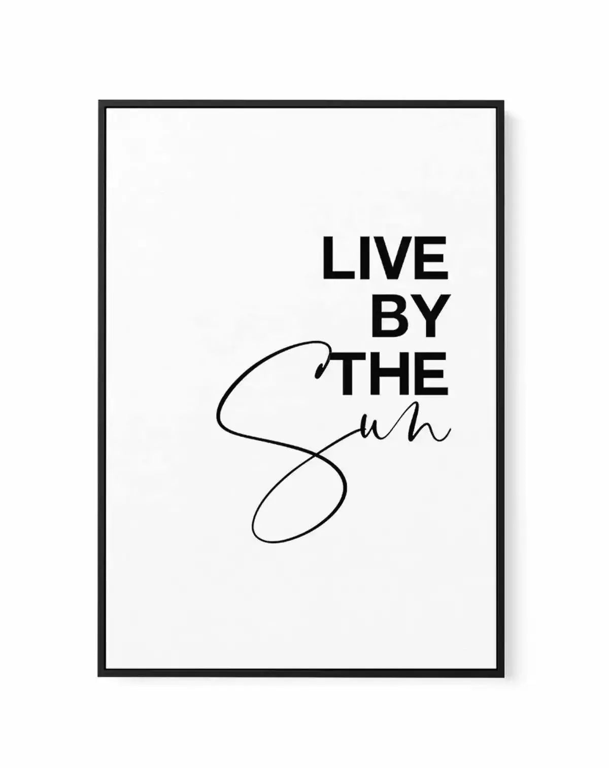 Live By The Sun | Framed Canvas-CANVAS-You can shop wall art online with Olive et Oriel for everything from abstract art to fun kids wall art. Our beautiful modern art prints and canvas art are available from large canvas prints to wall art paintings and our proudly Australian artwork collection offers only the highest quality framed large wall art and canvas art Australia - You can buy fashion photography prints or Hampton print posters and paintings on canvas from Olive et Oriel and have them 