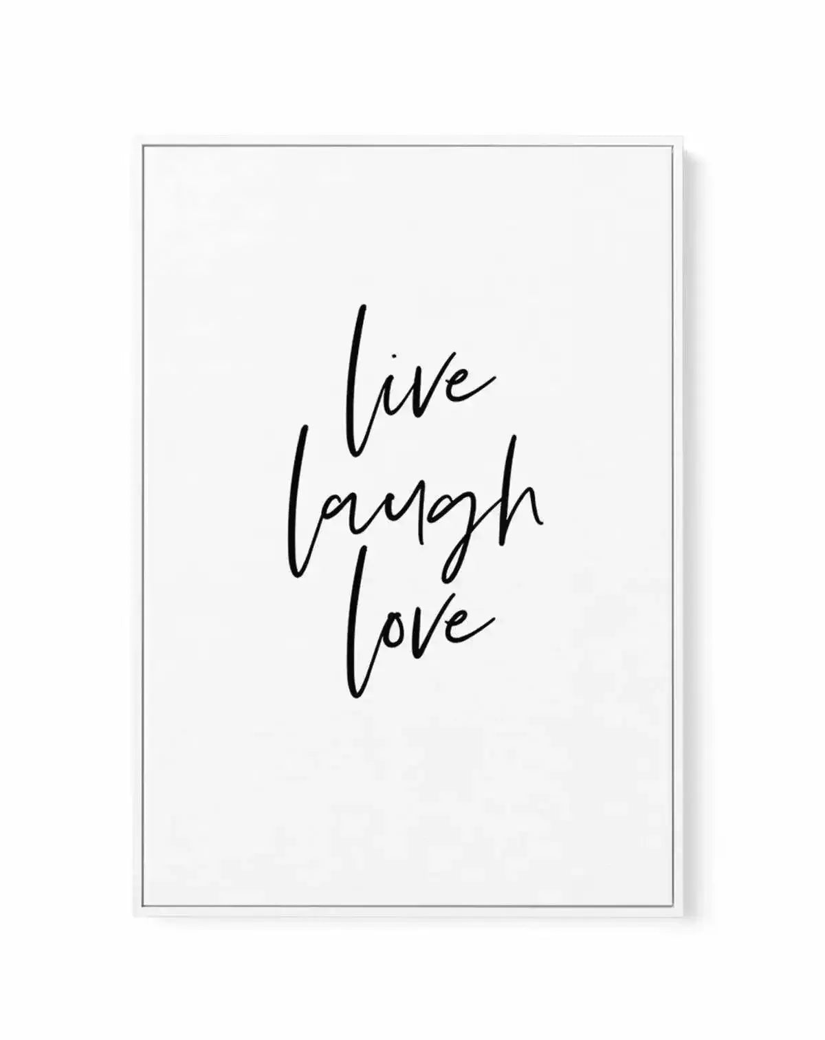 Live, Laugh, Love | Framed Canvas-CANVAS-You can shop wall art online with Olive et Oriel for everything from abstract art to fun kids wall art. Our beautiful modern art prints and canvas art are available from large canvas prints to wall art paintings and our proudly Australian artwork collection offers only the highest quality framed large wall art and canvas art Australia - You can buy fashion photography prints or Hampton print posters and paintings on canvas from Olive et Oriel and have the