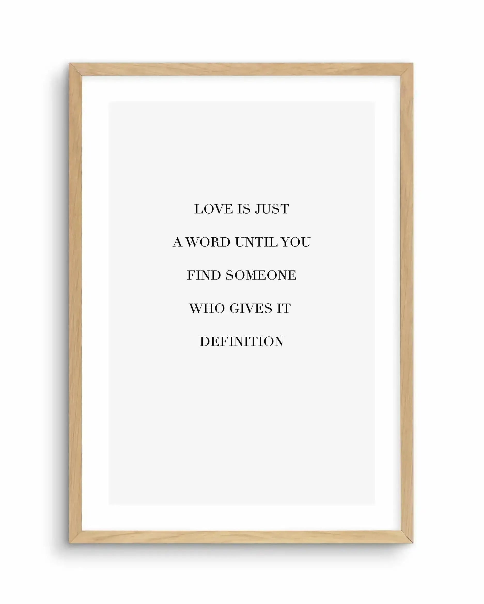 Love Is Art Print-PRINT-Olive et Oriel-Olive et Oriel-A5 | 5.8" x 8.3" | 14.8 x 21cm-Oak-With White Border-Buy-Australian-Art-Prints-Online-with-Olive-et-Oriel-Your-Artwork-Specialists-Austrailia-Decorate-With-Coastal-Photo-Wall-Art-Prints-From-Our-Beach-House-Artwork-Collection-Fine-Poster-and-Framed-Artwork