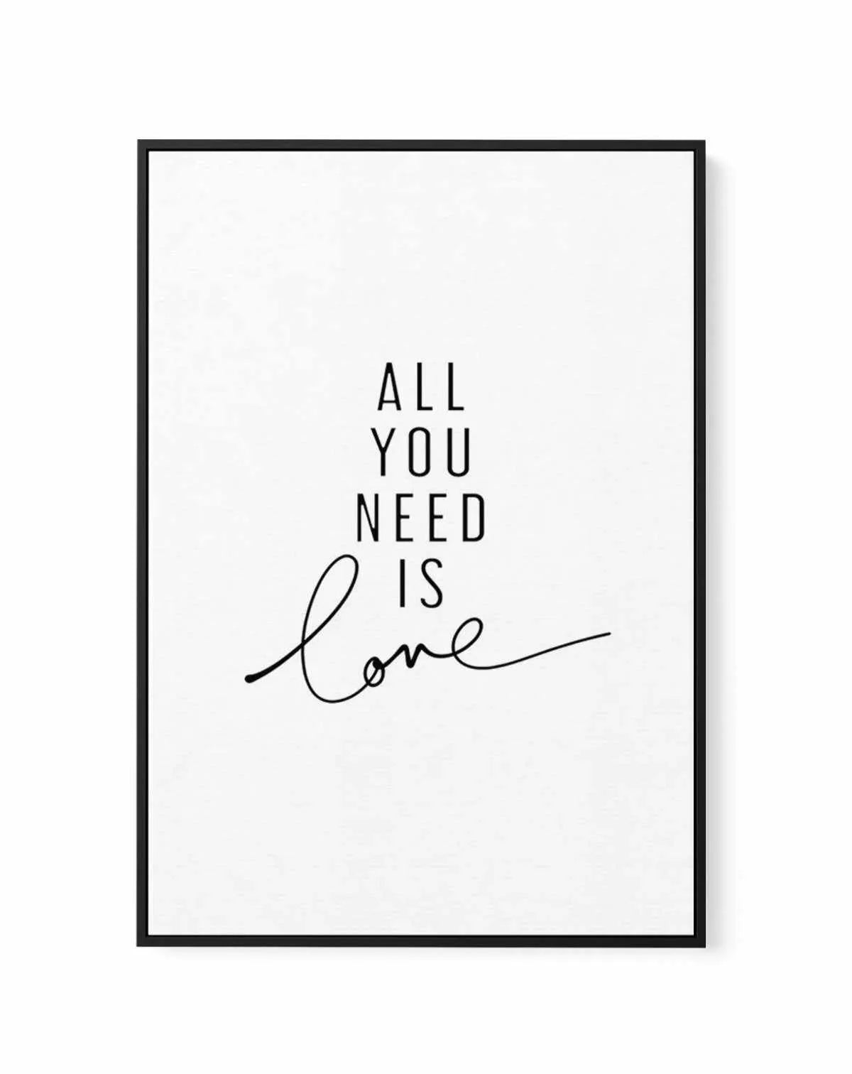 Love Is All You Need | Framed Canvas-CANVAS-You can shop wall art online with Olive et Oriel for everything from abstract art to fun kids wall art. Our beautiful modern art prints and canvas art are available from large canvas prints to wall art paintings and our proudly Australian artwork collection offers only the highest quality framed large wall art and canvas art Australia - You can buy fashion photography prints or Hampton print posters and paintings on canvas from Olive et Oriel and have 
