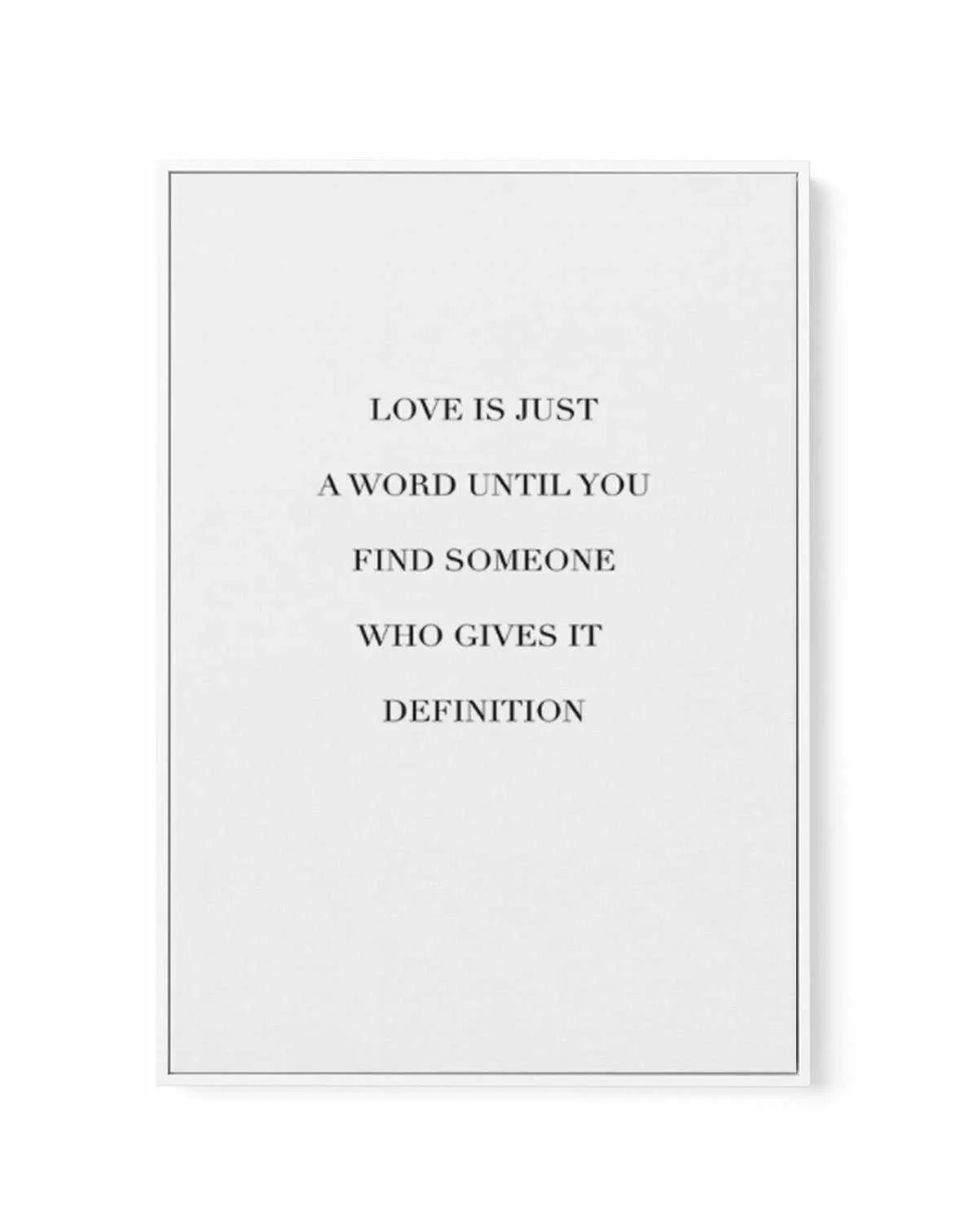 Love Is | Framed Canvas-CANVAS-You can shop wall art online with Olive et Oriel for everything from abstract art to fun kids wall art. Our beautiful modern art prints and canvas art are available from large canvas prints to wall art paintings and our proudly Australian artwork collection offers only the highest quality framed large wall art and canvas art Australia - You can buy fashion photography prints or Hampton print posters and paintings on canvas from Olive et Oriel and have them delivere