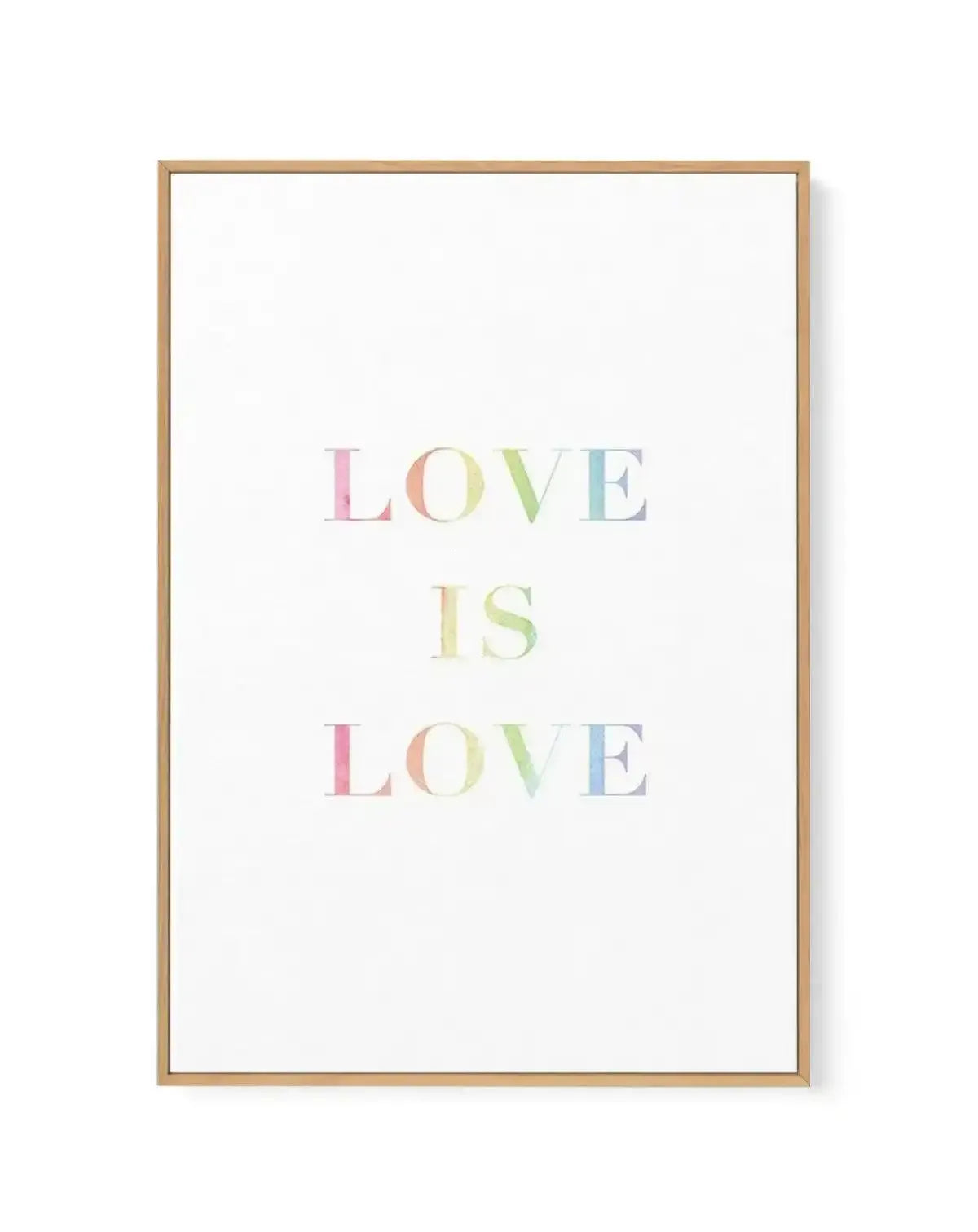 Love is Love | Rainbow | Framed Canvas-CANVAS-You can shop wall art online with Olive et Oriel for everything from abstract art to fun kids wall art. Our beautiful modern art prints and canvas art are available from large canvas prints to wall art paintings and our proudly Australian artwork collection offers only the highest quality framed large wall art and canvas art Australia - You can buy fashion photography prints or Hampton print posters and paintings on canvas from Olive et Oriel and hav