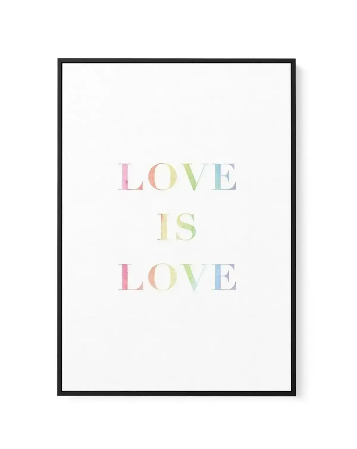 Love is Love | Rainbow | Framed Canvas-CANVAS-You can shop wall art online with Olive et Oriel for everything from abstract art to fun kids wall art. Our beautiful modern art prints and canvas art are available from large canvas prints to wall art paintings and our proudly Australian artwork collection offers only the highest quality framed large wall art and canvas art Australia - You can buy fashion photography prints or Hampton print posters and paintings on canvas from Olive et Oriel and hav