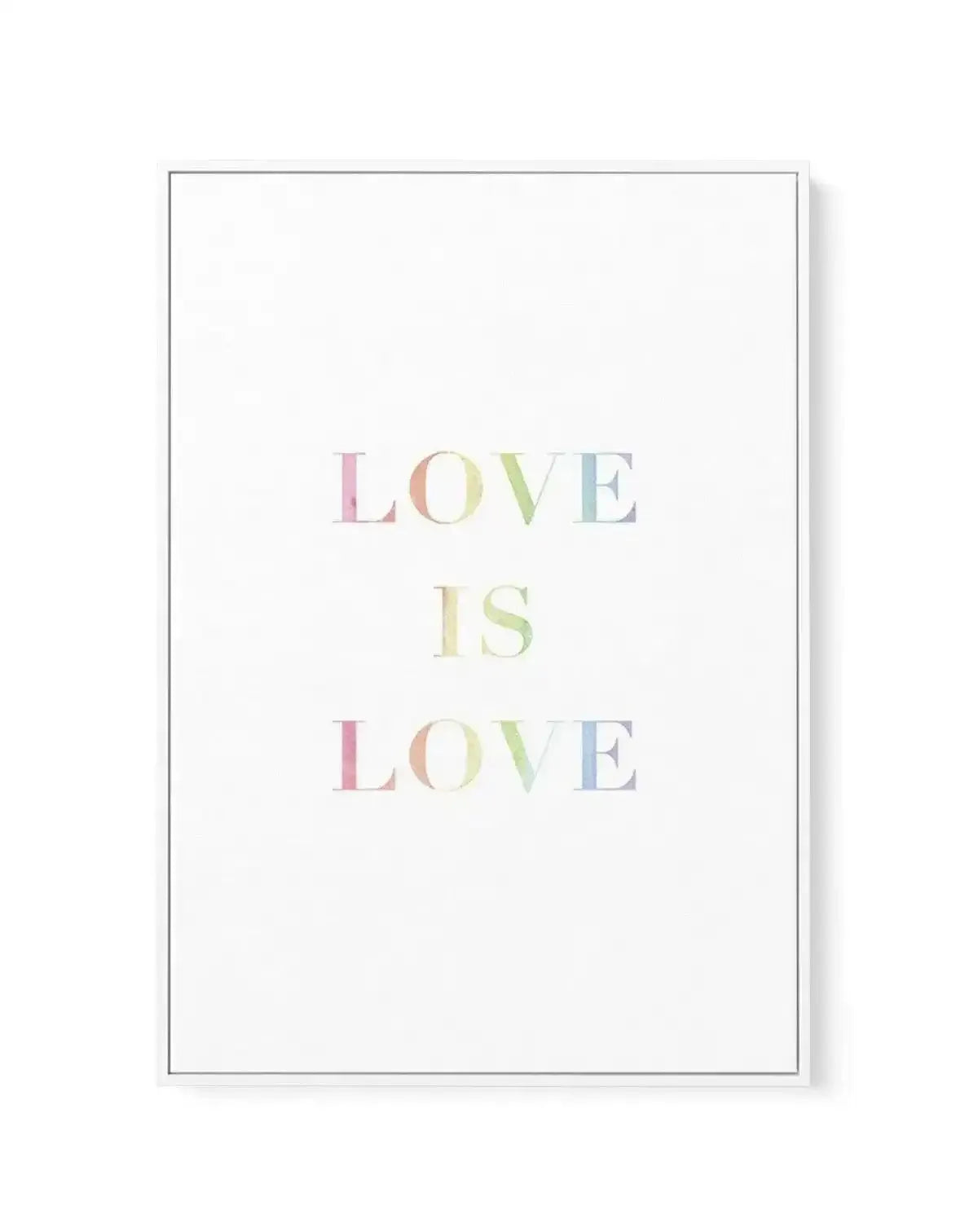 Love Is Love | Rainbow | Framed Canvas-CANVAS-You can shop wall art online with Olive et Oriel for everything from abstract art to fun kids wall art. Our beautiful modern art prints and canvas art are available from large canvas prints to wall art paintings and our proudly Australian artwork collection offers only the highest quality framed large wall art and canvas art Australia - You can buy fashion photography prints or Hampton print posters and paintings on canvas from Olive et Oriel and hav