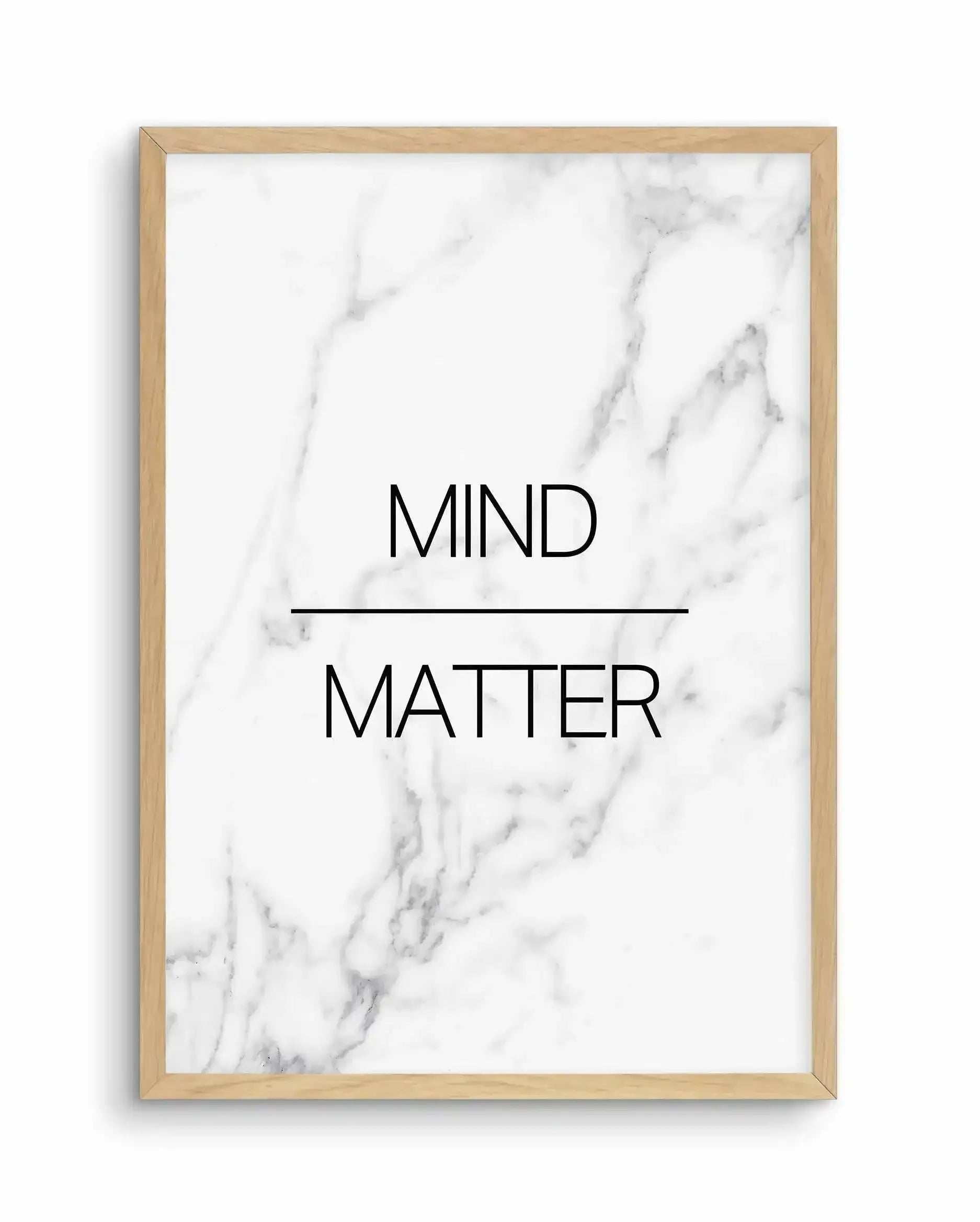 Mind Over Matter Art Print-PRINT-Olive et Oriel-Olive et Oriel-A5 | 5.8" x 8.3" | 14.8 x 21cm-Oak-With White Border-Buy-Australian-Art-Prints-Online-with-Olive-et-Oriel-Your-Artwork-Specialists-Austrailia-Decorate-With-Coastal-Photo-Wall-Art-Prints-From-Our-Beach-House-Artwork-Collection-Fine-Poster-and-Framed-Artwork